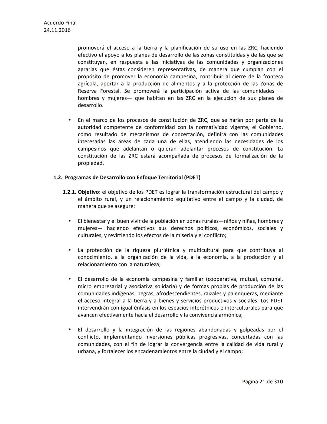 Acuerdo Final
24.11.2016
ACUERDO FINAL PARA LA TERMINACIÓN DEL CONFLICTO Y LA CONSTRUCCIÓN DE UNA PAZ
ESTABLE Y DURADERA
PREÁMBULO
Recordand