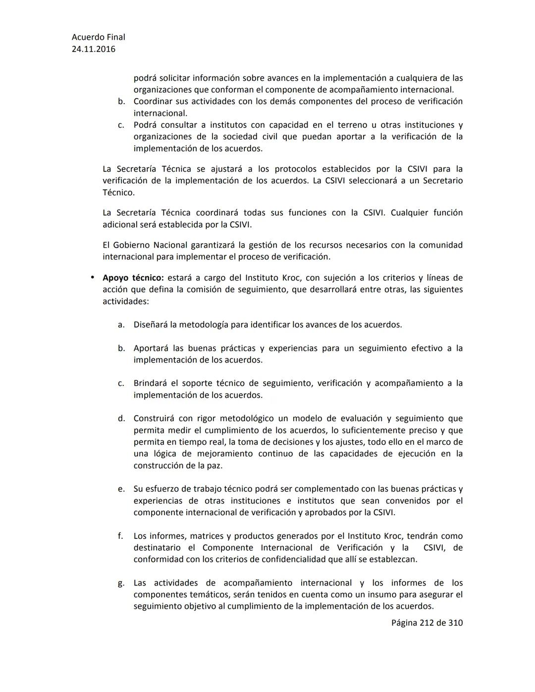 Acuerdo Final
24.11.2016
ACUERDO FINAL PARA LA TERMINACIÓN DEL CONFLICTO Y LA CONSTRUCCIÓN DE UNA PAZ
ESTABLE Y DURADERA
PREÁMBULO
Recordand