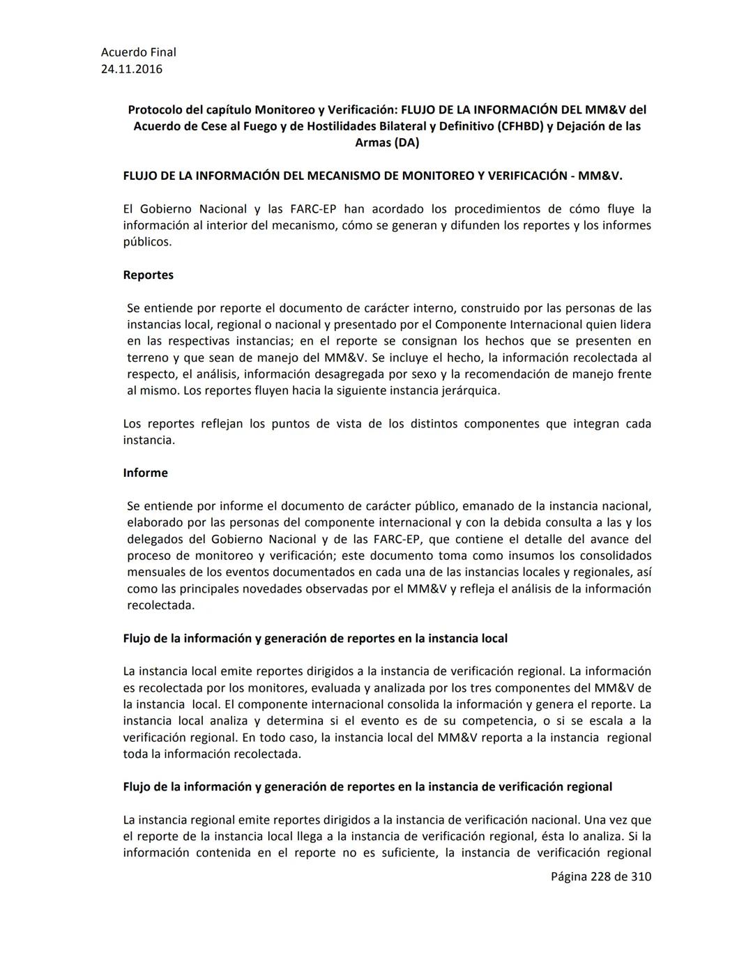 Acuerdo Final
24.11.2016
ACUERDO FINAL PARA LA TERMINACIÓN DEL CONFLICTO Y LA CONSTRUCCIÓN DE UNA PAZ
ESTABLE Y DURADERA
PREÁMBULO
Recordand