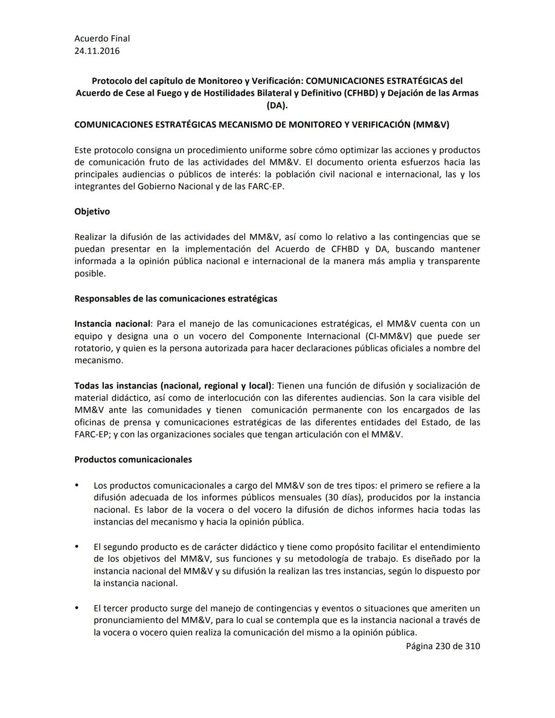 Acuerdo Final
24.11.2016
ACUERDO FINAL PARA LA TERMINACIÓN DEL CONFLICTO Y LA CONSTRUCCIÓN DE UNA PAZ
ESTABLE Y DURADERA
PREÁMBULO
Recordand