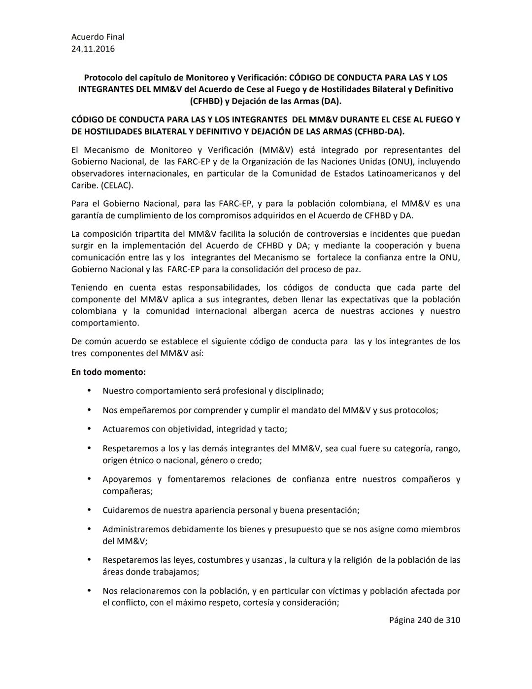Acuerdo Final
24.11.2016
ACUERDO FINAL PARA LA TERMINACIÓN DEL CONFLICTO Y LA CONSTRUCCIÓN DE UNA PAZ
ESTABLE Y DURADERA
PREÁMBULO
Recordand