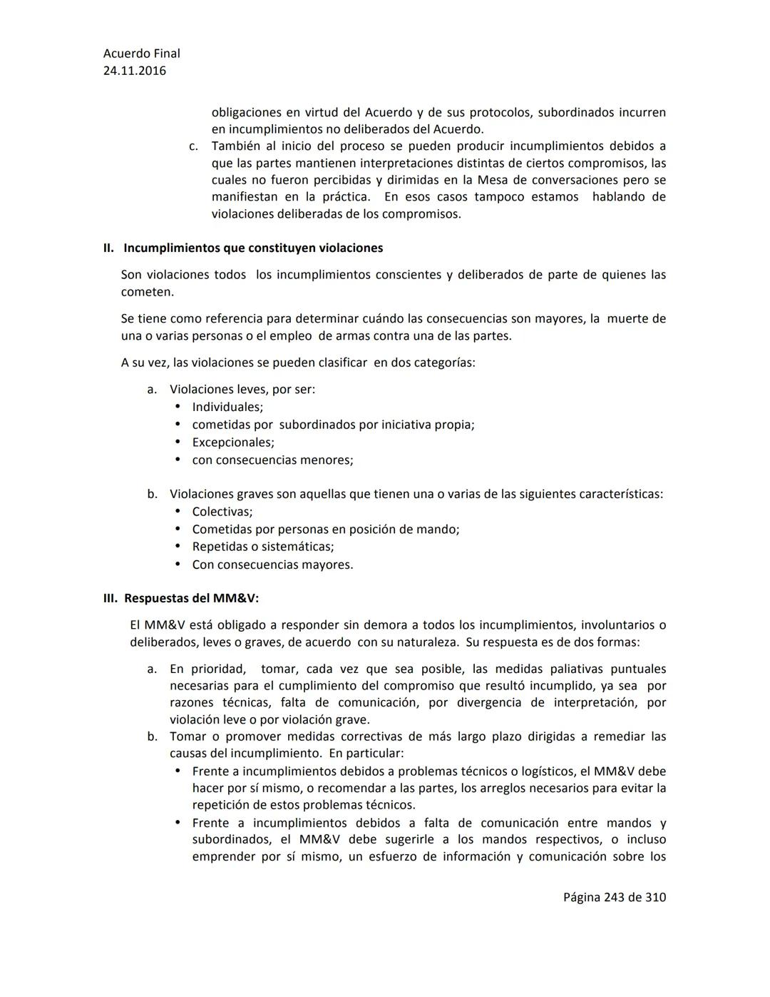 Acuerdo Final
24.11.2016
ACUERDO FINAL PARA LA TERMINACIÓN DEL CONFLICTO Y LA CONSTRUCCIÓN DE UNA PAZ
ESTABLE Y DURADERA
PREÁMBULO
Recordand