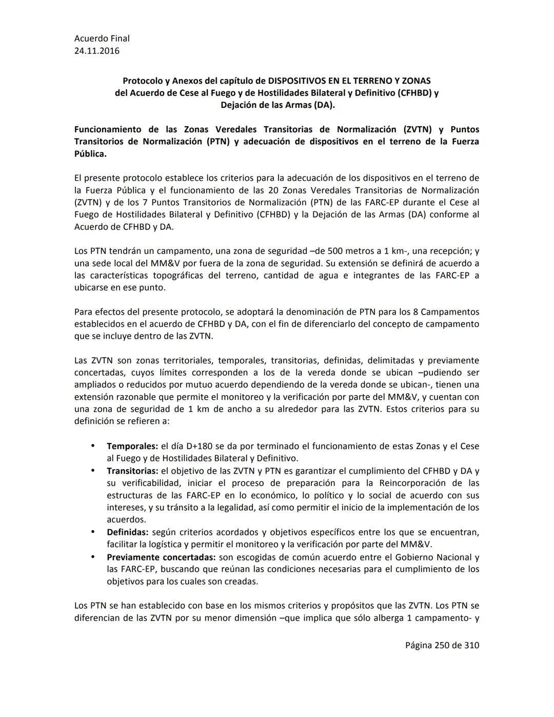 Acuerdo Final
24.11.2016
ACUERDO FINAL PARA LA TERMINACIÓN DEL CONFLICTO Y LA CONSTRUCCIÓN DE UNA PAZ
ESTABLE Y DURADERA
PREÁMBULO
Recordand