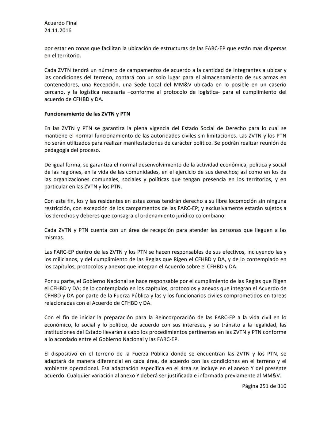 Acuerdo Final
24.11.2016
ACUERDO FINAL PARA LA TERMINACIÓN DEL CONFLICTO Y LA CONSTRUCCIÓN DE UNA PAZ
ESTABLE Y DURADERA
PREÁMBULO
Recordand
