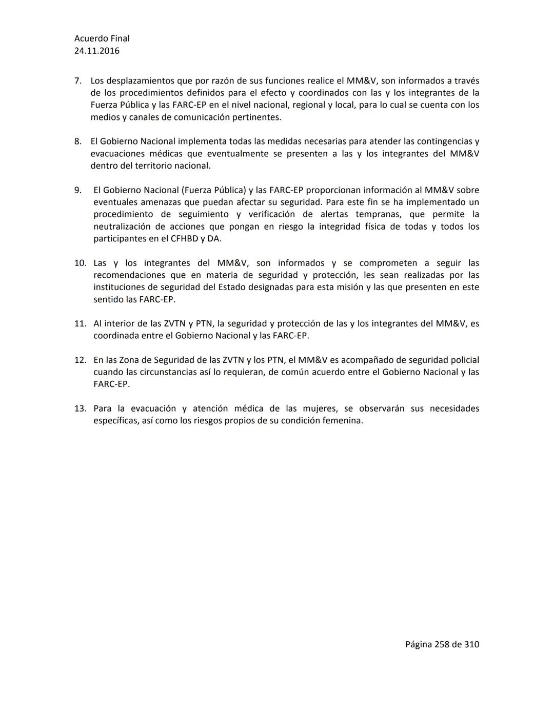 Acuerdo Final
24.11.2016
ACUERDO FINAL PARA LA TERMINACIÓN DEL CONFLICTO Y LA CONSTRUCCIÓN DE UNA PAZ
ESTABLE Y DURADERA
PREÁMBULO
Recordand
