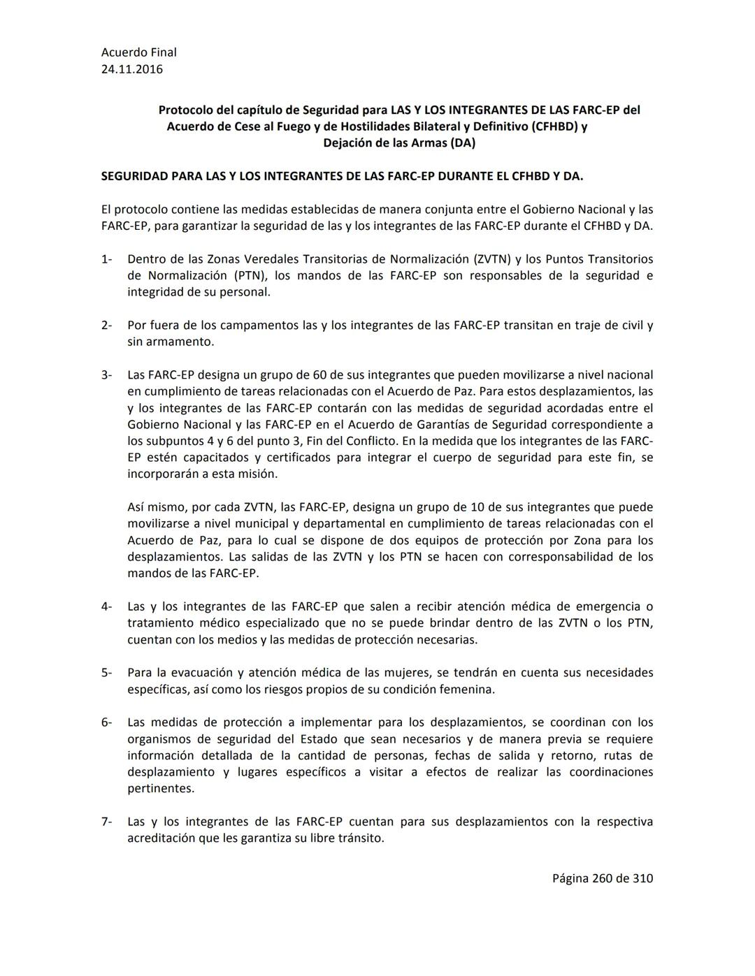 Acuerdo Final
24.11.2016
ACUERDO FINAL PARA LA TERMINACIÓN DEL CONFLICTO Y LA CONSTRUCCIÓN DE UNA PAZ
ESTABLE Y DURADERA
PREÁMBULO
Recordand
