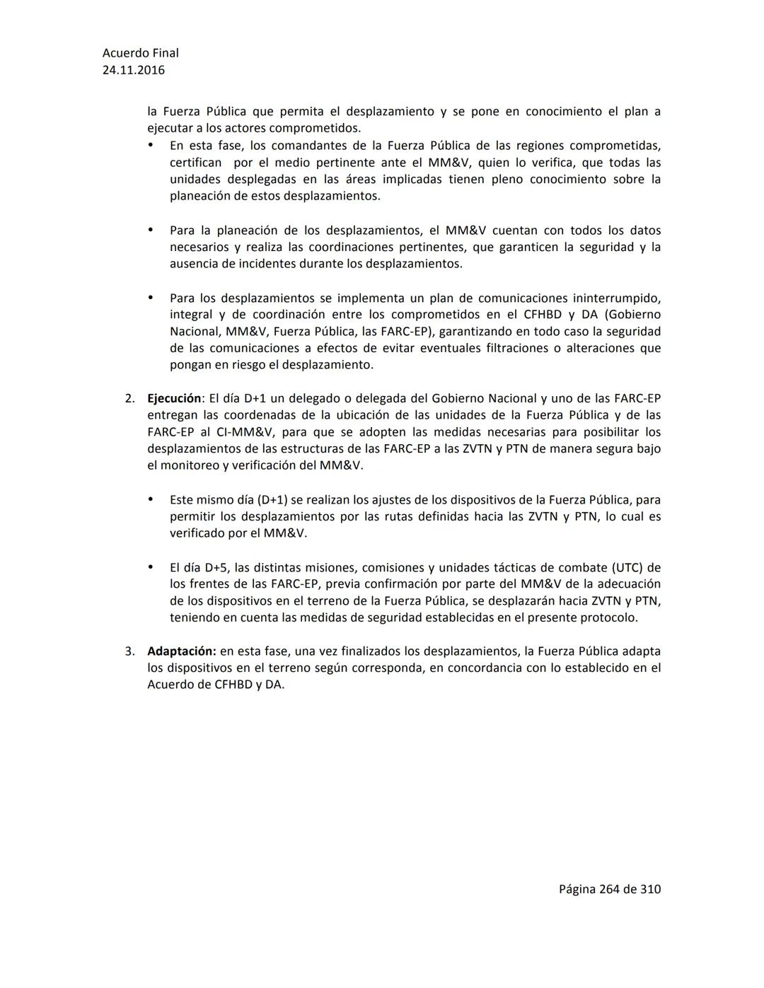 Acuerdo Final
24.11.2016
ACUERDO FINAL PARA LA TERMINACIÓN DEL CONFLICTO Y LA CONSTRUCCIÓN DE UNA PAZ
ESTABLE Y DURADERA
PREÁMBULO
Recordand