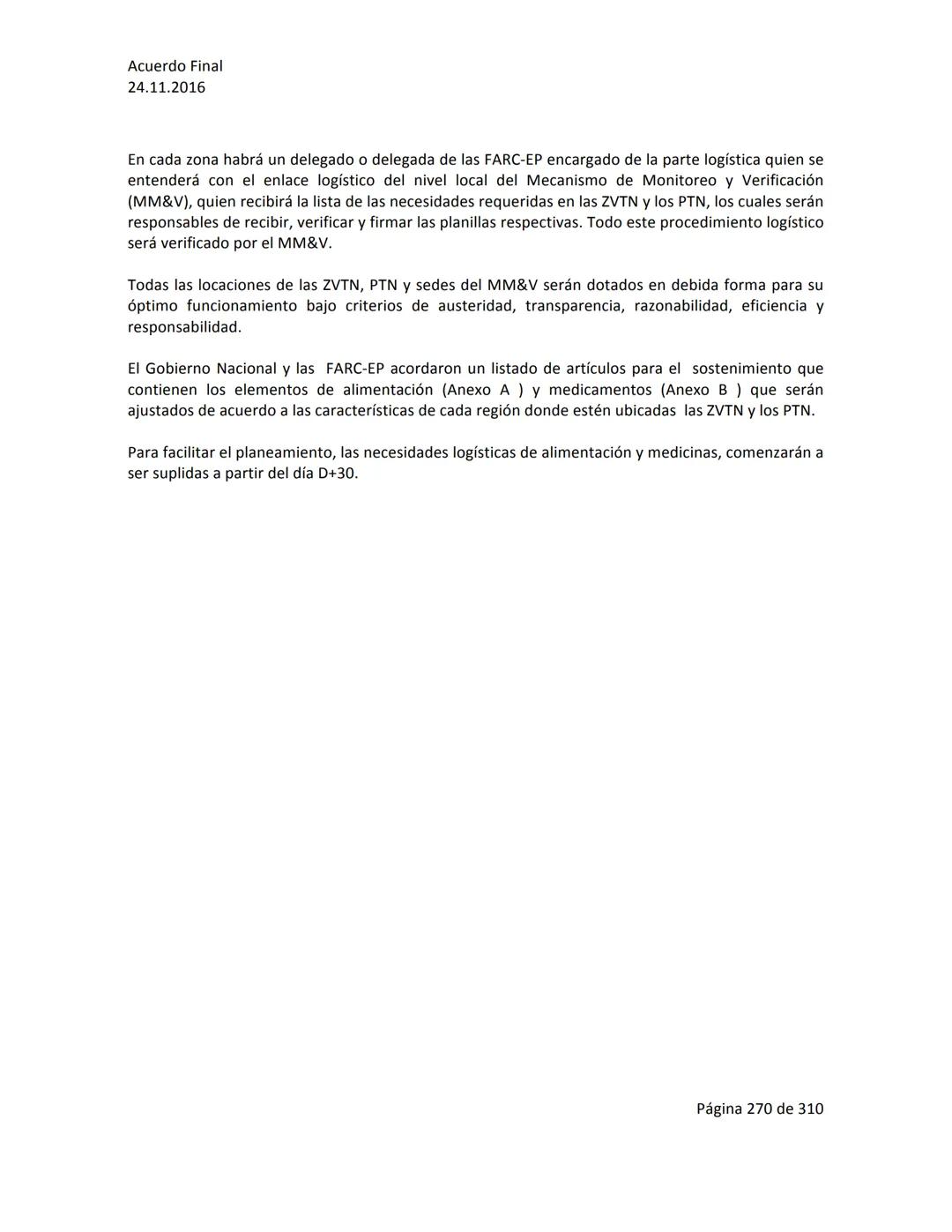 Acuerdo Final
24.11.2016
ACUERDO FINAL PARA LA TERMINACIÓN DEL CONFLICTO Y LA CONSTRUCCIÓN DE UNA PAZ
ESTABLE Y DURADERA
PREÁMBULO
Recordand