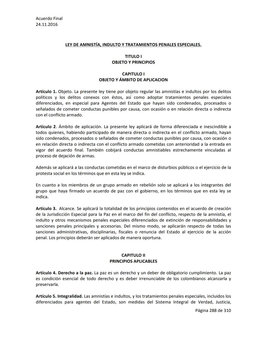 Acuerdo Final
24.11.2016
ACUERDO FINAL PARA LA TERMINACIÓN DEL CONFLICTO Y LA CONSTRUCCIÓN DE UNA PAZ
ESTABLE Y DURADERA
PREÁMBULO
Recordand