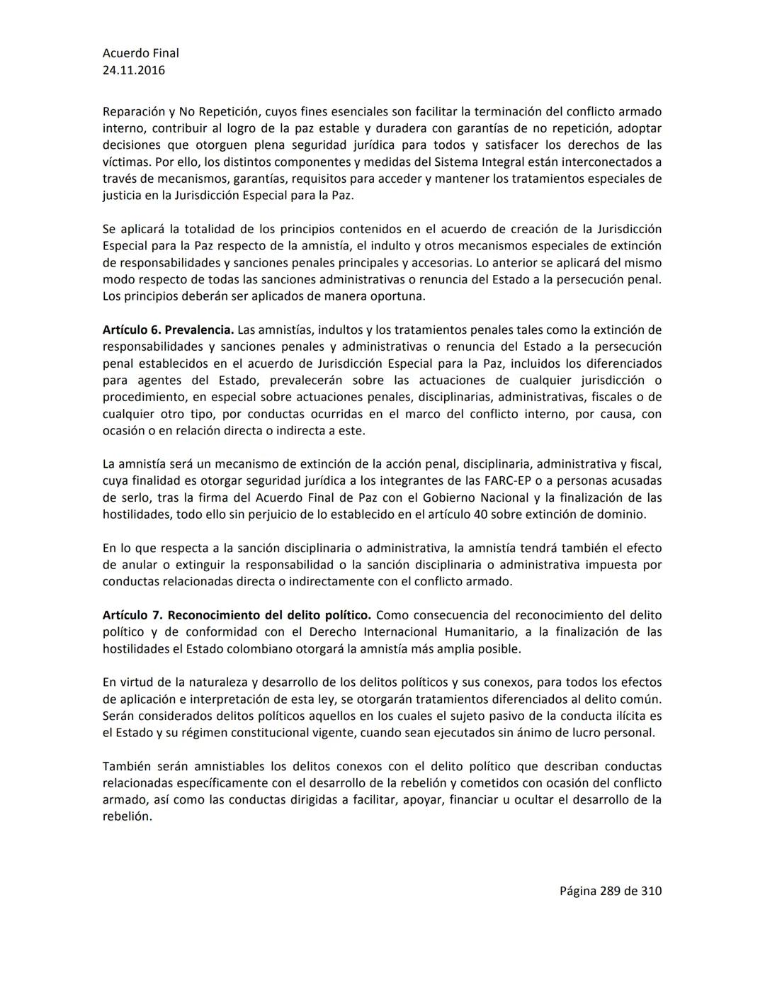Acuerdo Final
24.11.2016
ACUERDO FINAL PARA LA TERMINACIÓN DEL CONFLICTO Y LA CONSTRUCCIÓN DE UNA PAZ
ESTABLE Y DURADERA
PREÁMBULO
Recordand