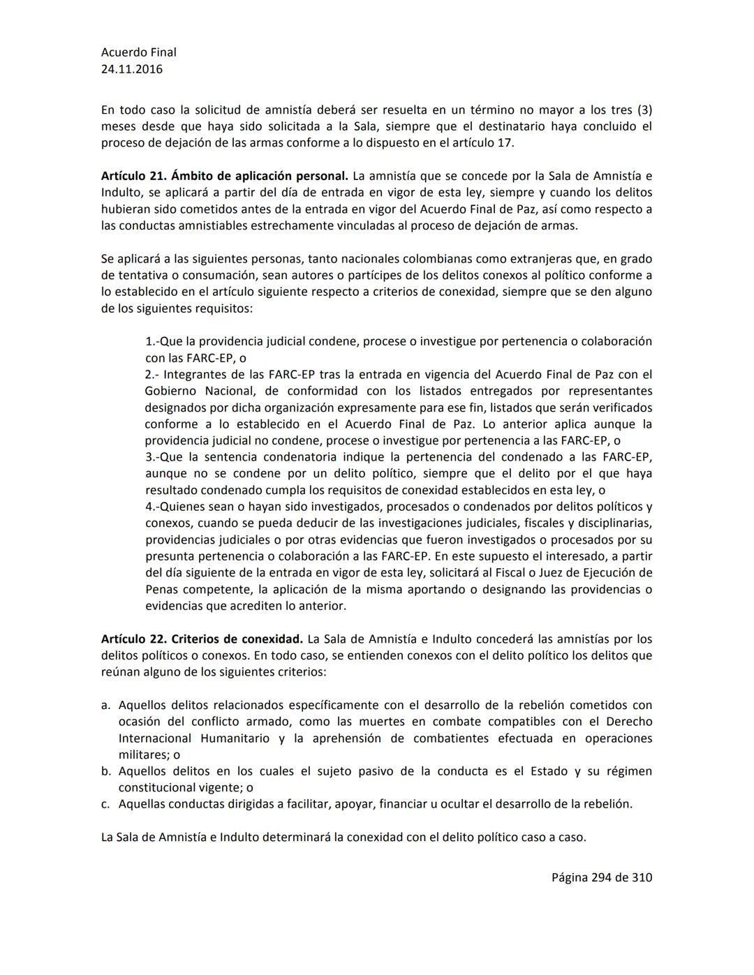 Acuerdo Final
24.11.2016
ACUERDO FINAL PARA LA TERMINACIÓN DEL CONFLICTO Y LA CONSTRUCCIÓN DE UNA PAZ
ESTABLE Y DURADERA
PREÁMBULO
Recordand