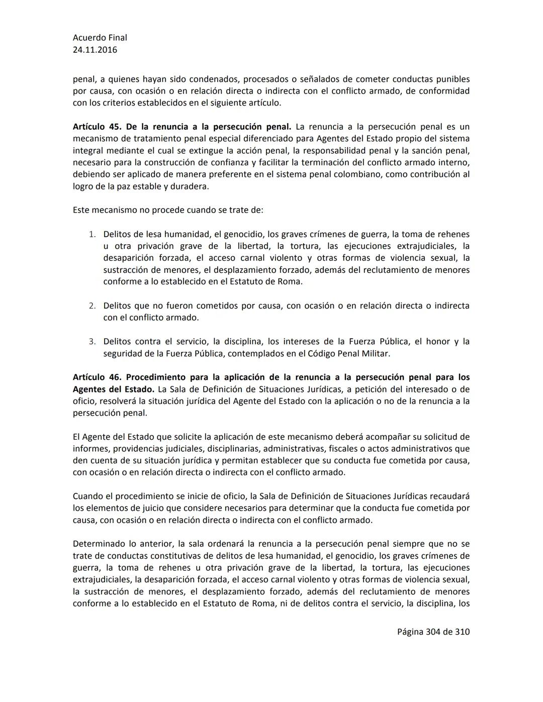 Acuerdo Final
24.11.2016
ACUERDO FINAL PARA LA TERMINACIÓN DEL CONFLICTO Y LA CONSTRUCCIÓN DE UNA PAZ
ESTABLE Y DURADERA
PREÁMBULO
Recordand