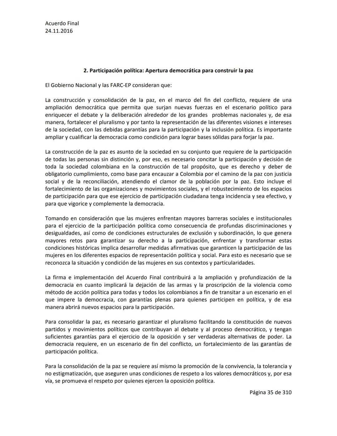 Acuerdo Final
24.11.2016
ACUERDO FINAL PARA LA TERMINACIÓN DEL CONFLICTO Y LA CONSTRUCCIÓN DE UNA PAZ
ESTABLE Y DURADERA
PREÁMBULO
Recordand