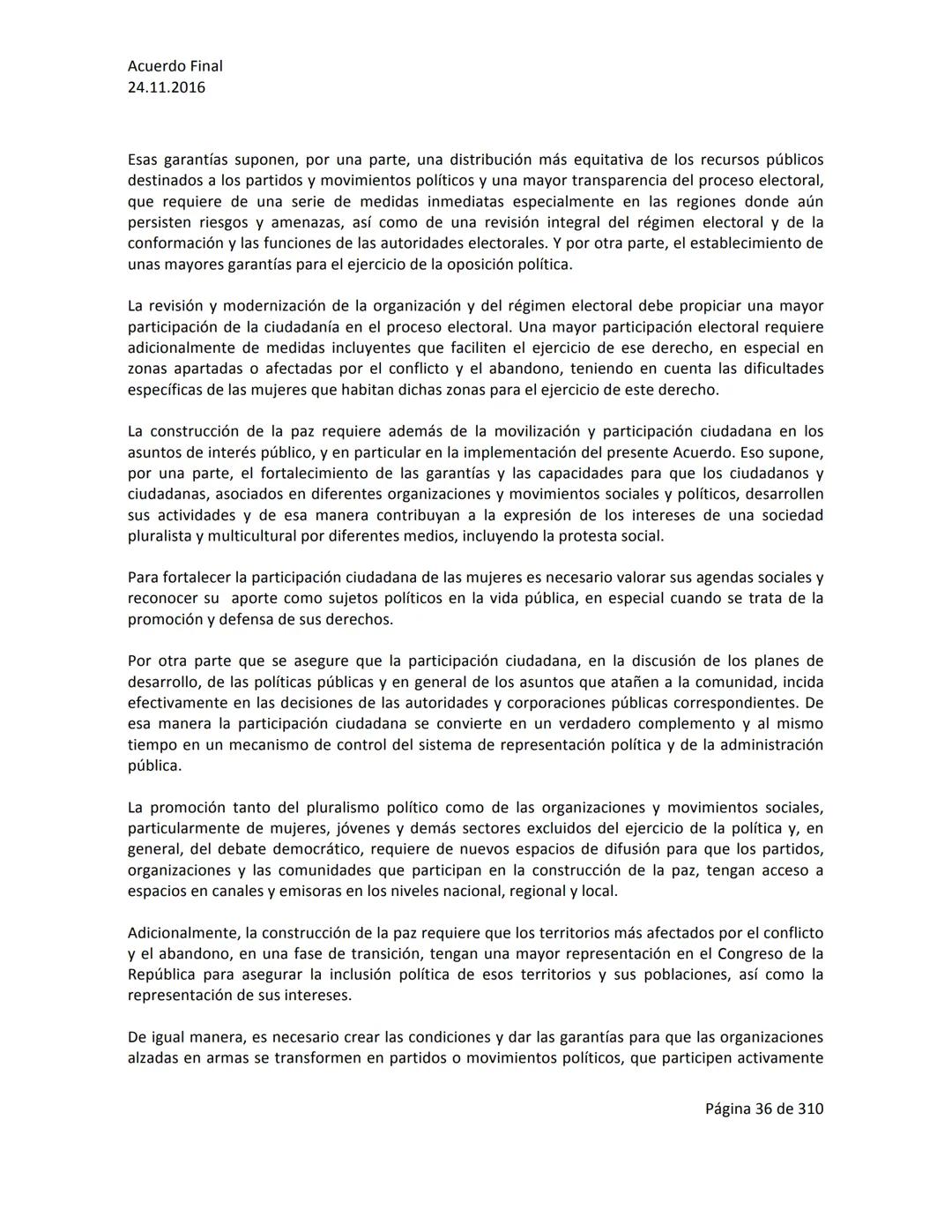 Acuerdo Final
24.11.2016
ACUERDO FINAL PARA LA TERMINACIÓN DEL CONFLICTO Y LA CONSTRUCCIÓN DE UNA PAZ
ESTABLE Y DURADERA
PREÁMBULO
Recordand
