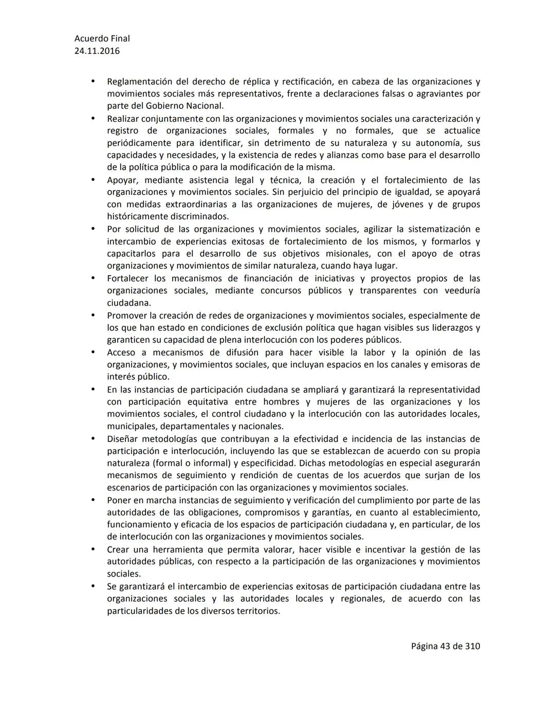 Acuerdo Final
24.11.2016
ACUERDO FINAL PARA LA TERMINACIÓN DEL CONFLICTO Y LA CONSTRUCCIÓN DE UNA PAZ
ESTABLE Y DURADERA
PREÁMBULO
Recordand