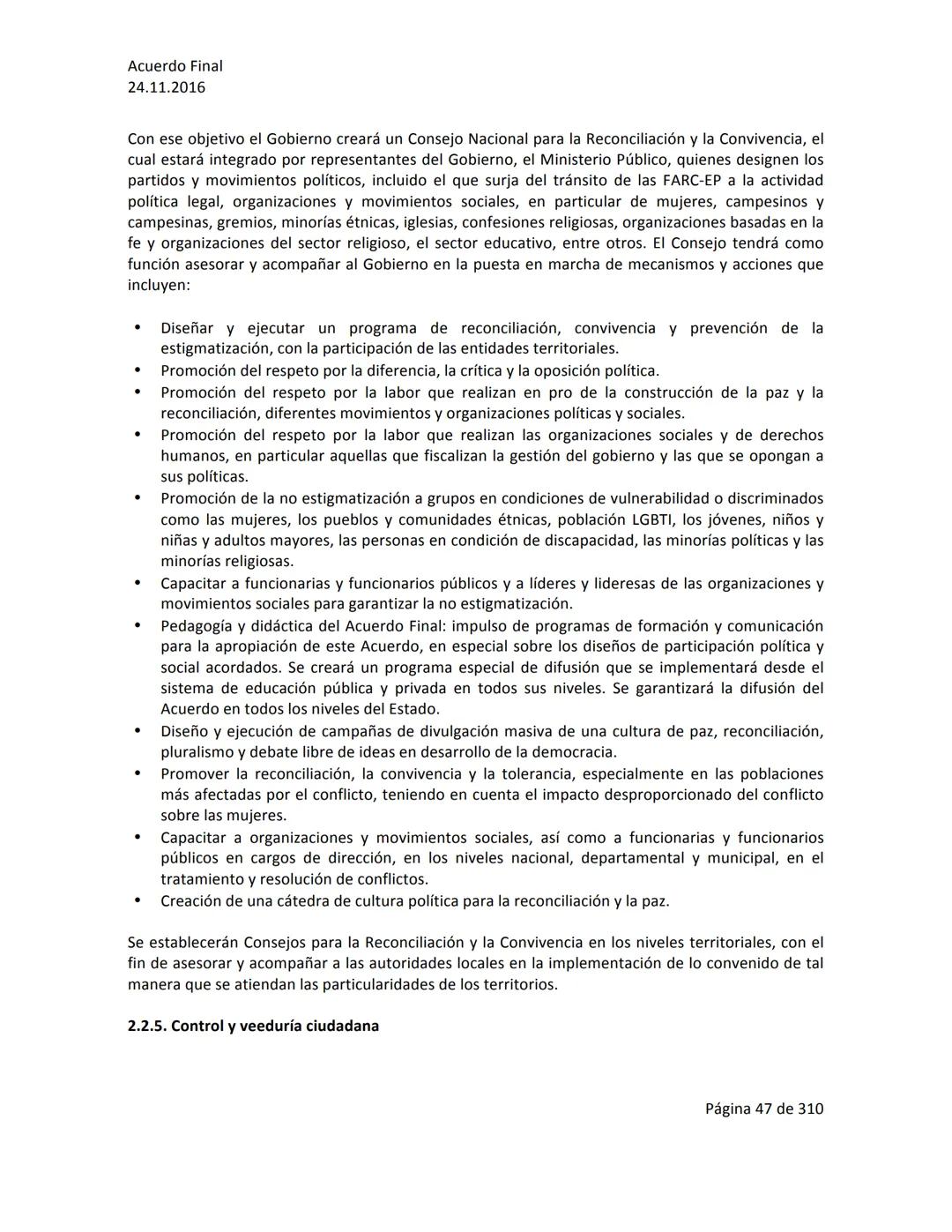 Acuerdo Final
24.11.2016
ACUERDO FINAL PARA LA TERMINACIÓN DEL CONFLICTO Y LA CONSTRUCCIÓN DE UNA PAZ
ESTABLE Y DURADERA
PREÁMBULO
Recordand