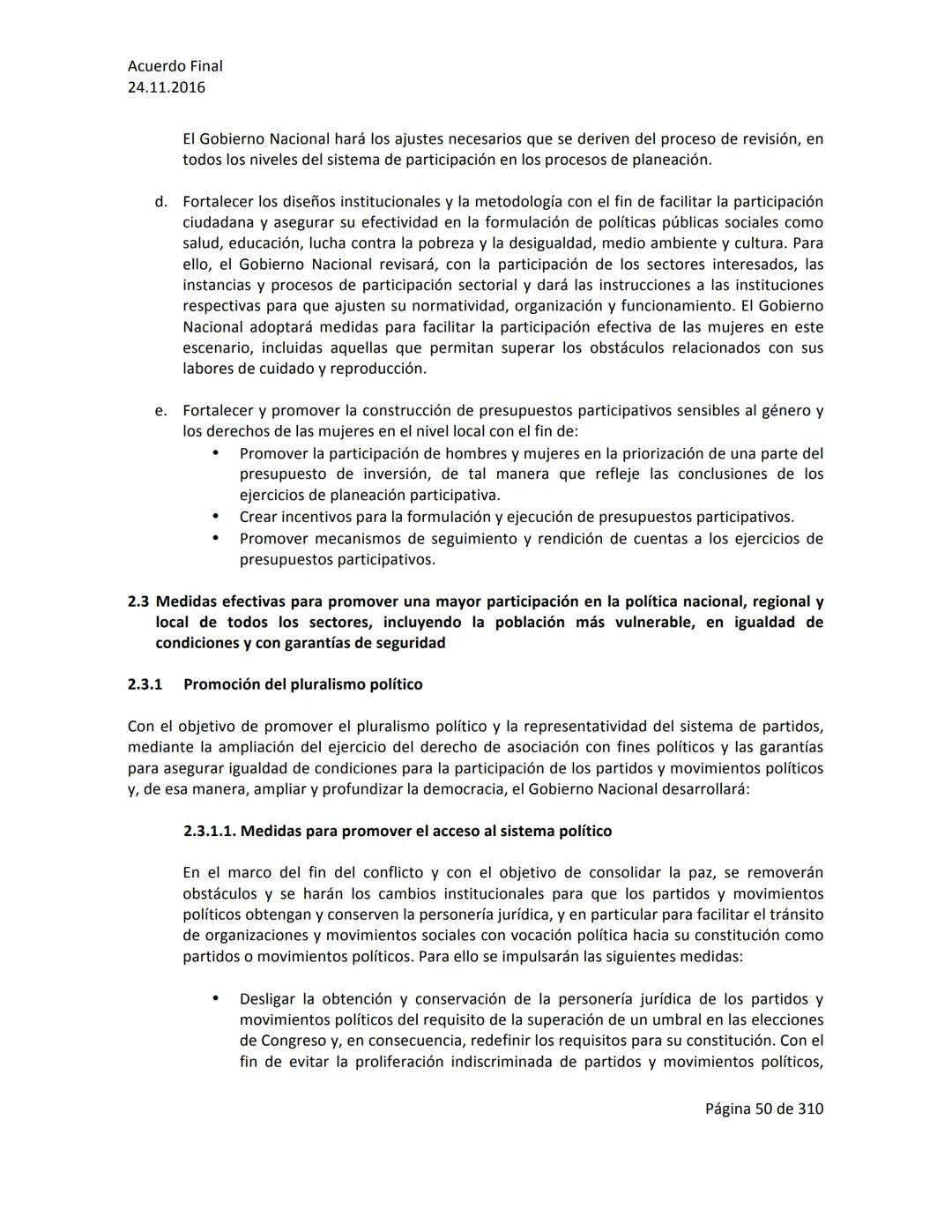 Acuerdo Final
24.11.2016
ACUERDO FINAL PARA LA TERMINACIÓN DEL CONFLICTO Y LA CONSTRUCCIÓN DE UNA PAZ
ESTABLE Y DURADERA
PREÁMBULO
Recordand