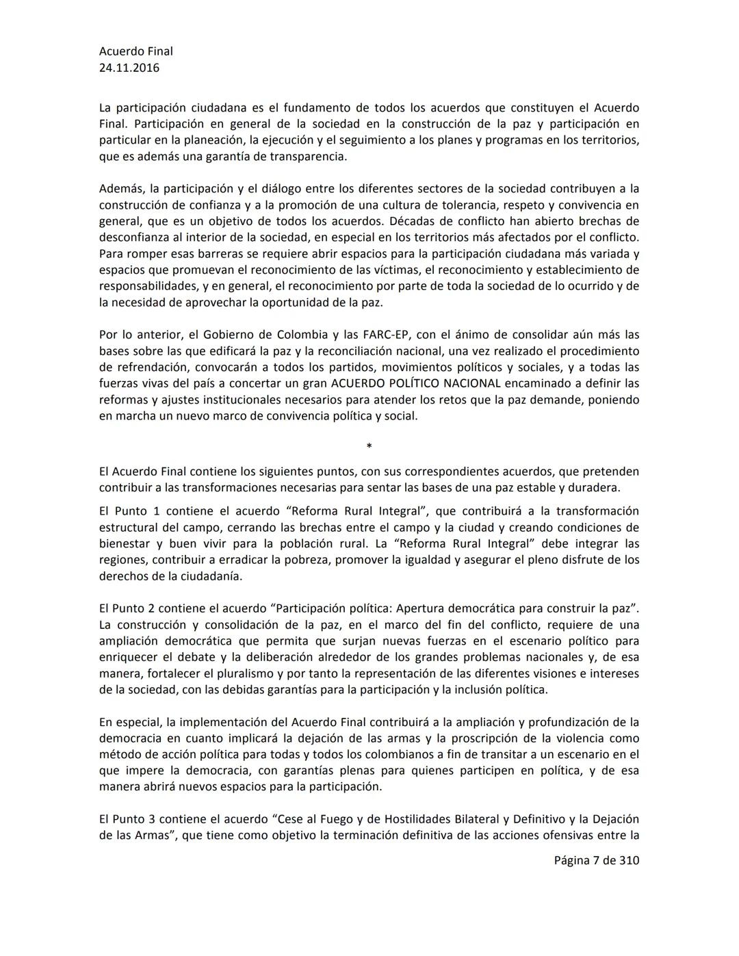 Acuerdo Final
24.11.2016
ACUERDO FINAL PARA LA TERMINACIÓN DEL CONFLICTO Y LA CONSTRUCCIÓN DE UNA PAZ
ESTABLE Y DURADERA
PREÁMBULO
Recordand