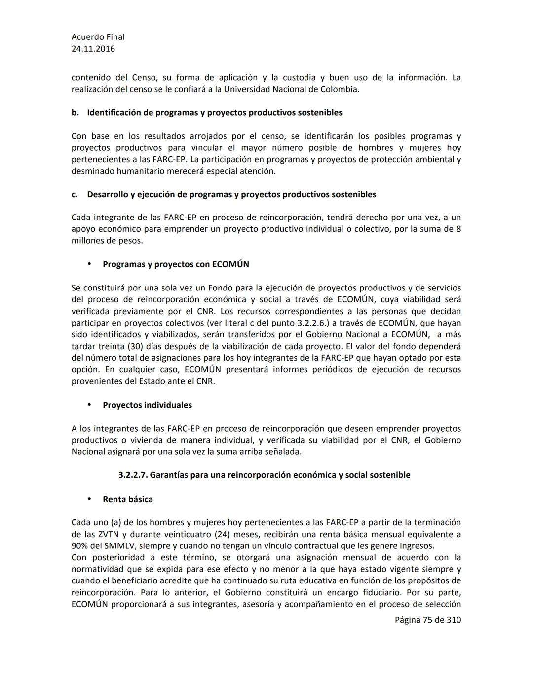 Acuerdo Final
24.11.2016
ACUERDO FINAL PARA LA TERMINACIÓN DEL CONFLICTO Y LA CONSTRUCCIÓN DE UNA PAZ
ESTABLE Y DURADERA
PREÁMBULO
Recordand