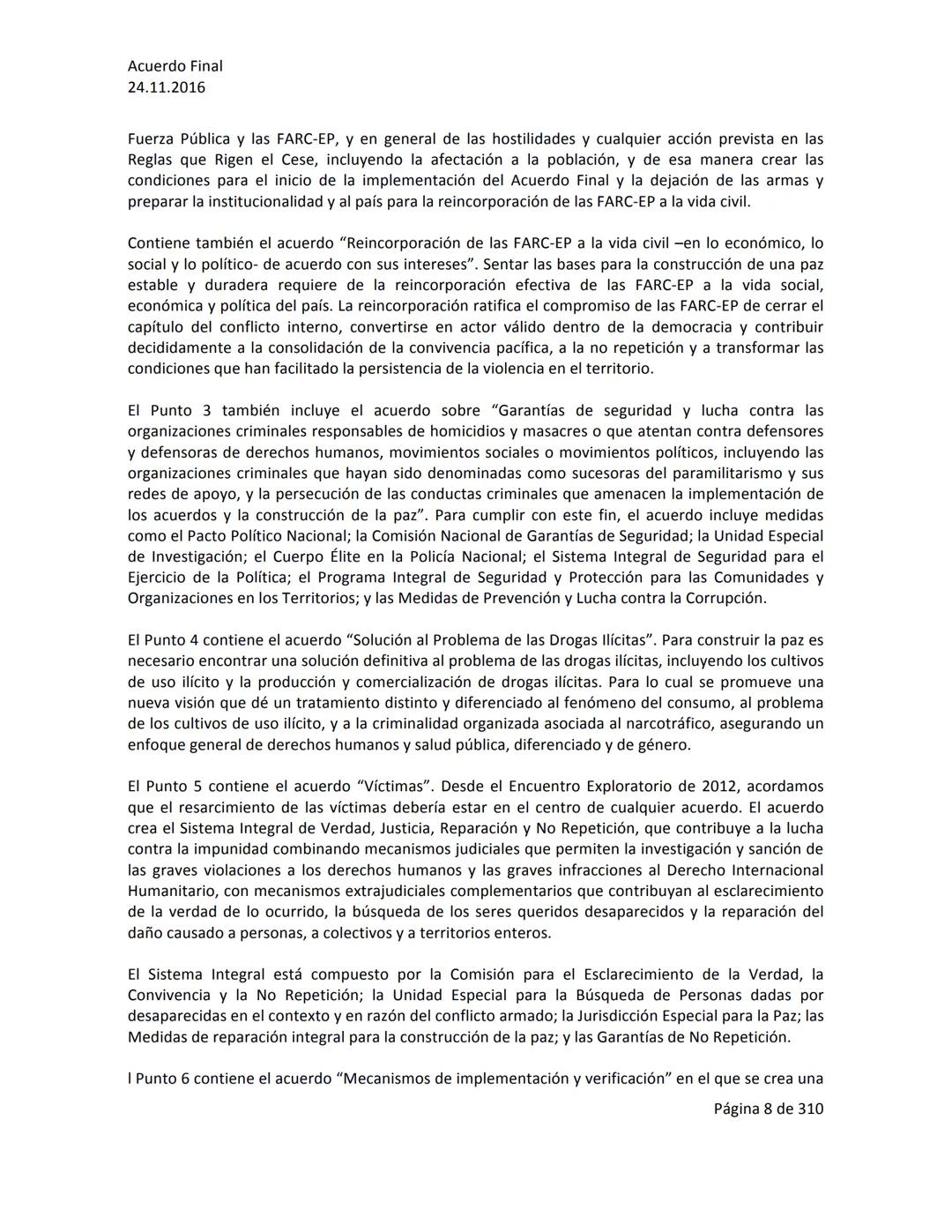 Acuerdo Final
24.11.2016
ACUERDO FINAL PARA LA TERMINACIÓN DEL CONFLICTO Y LA CONSTRUCCIÓN DE UNA PAZ
ESTABLE Y DURADERA
PREÁMBULO
Recordand
