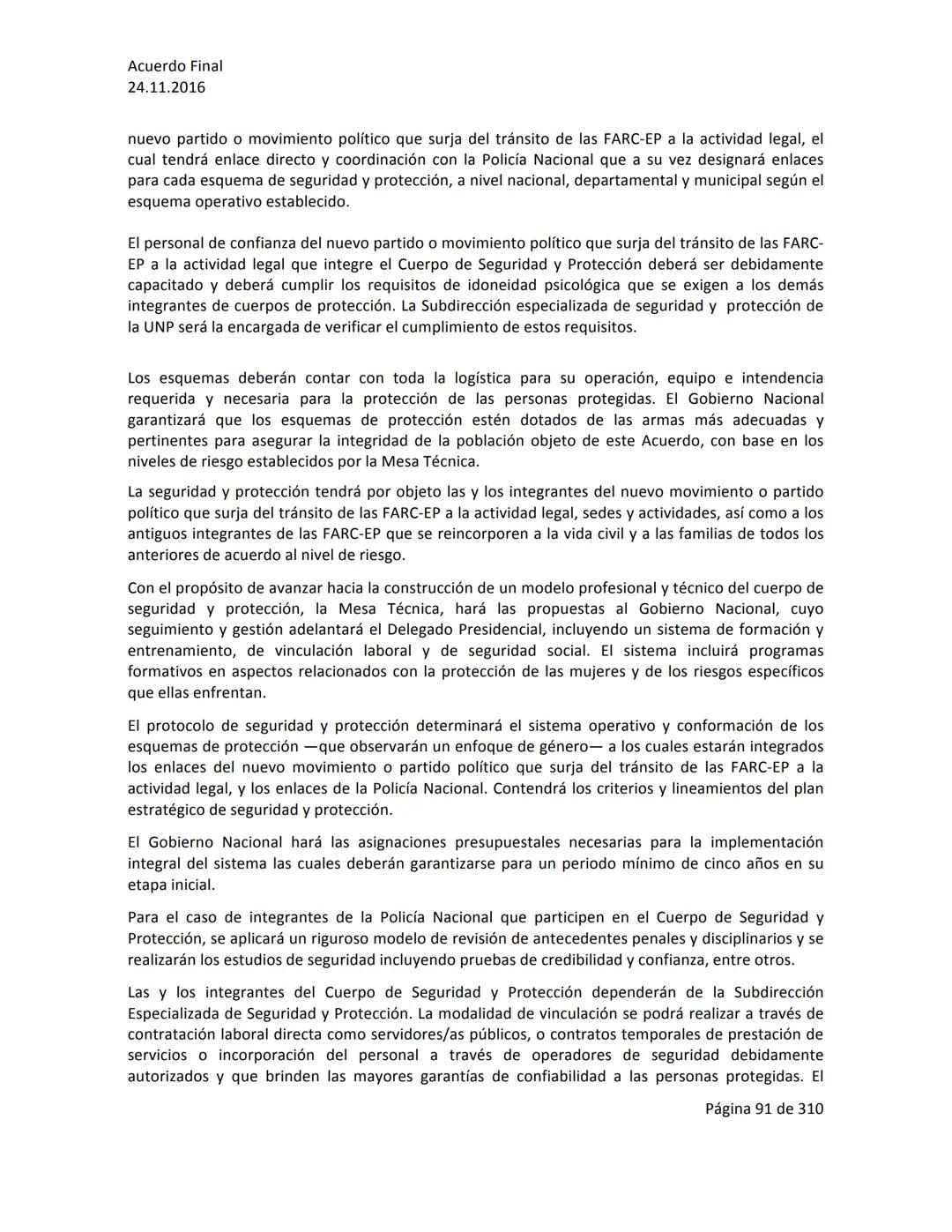 Acuerdo Final
24.11.2016
ACUERDO FINAL PARA LA TERMINACIÓN DEL CONFLICTO Y LA CONSTRUCCIÓN DE UNA PAZ
ESTABLE Y DURADERA
PREÁMBULO
Recordand