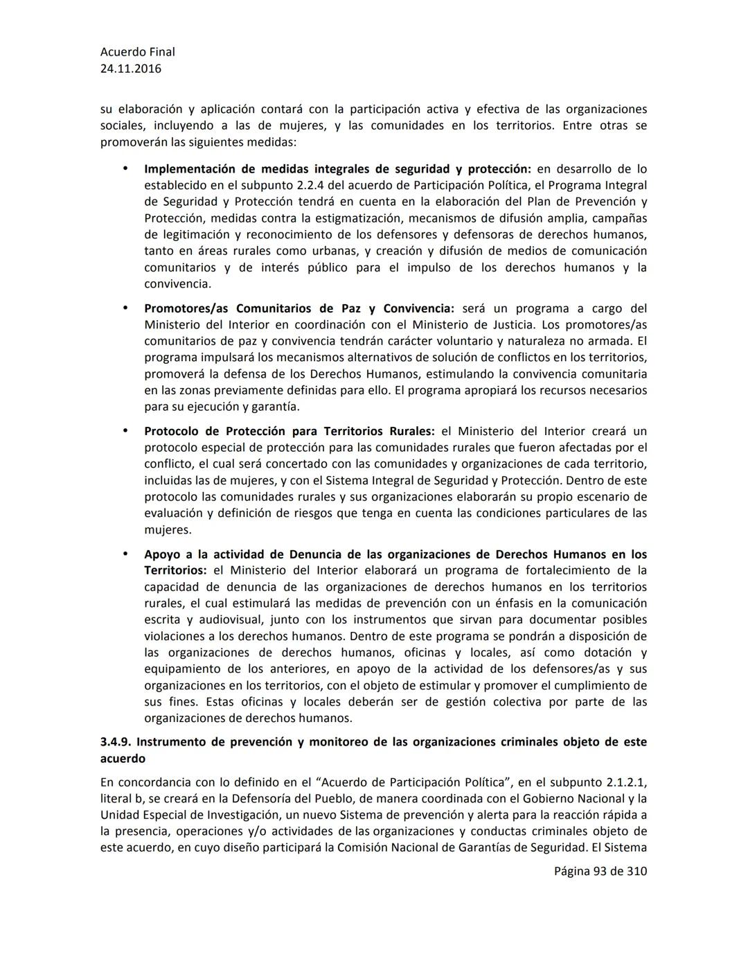 Acuerdo Final
24.11.2016
ACUERDO FINAL PARA LA TERMINACIÓN DEL CONFLICTO Y LA CONSTRUCCIÓN DE UNA PAZ
ESTABLE Y DURADERA
PREÁMBULO
Recordand