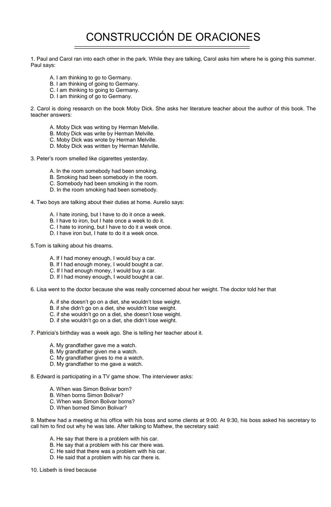 Examen de Estado
Banco de preguntas de ingles
La prueba de ingles se encuentra organizada en los siguientes grupos de preguntas:
• Construc