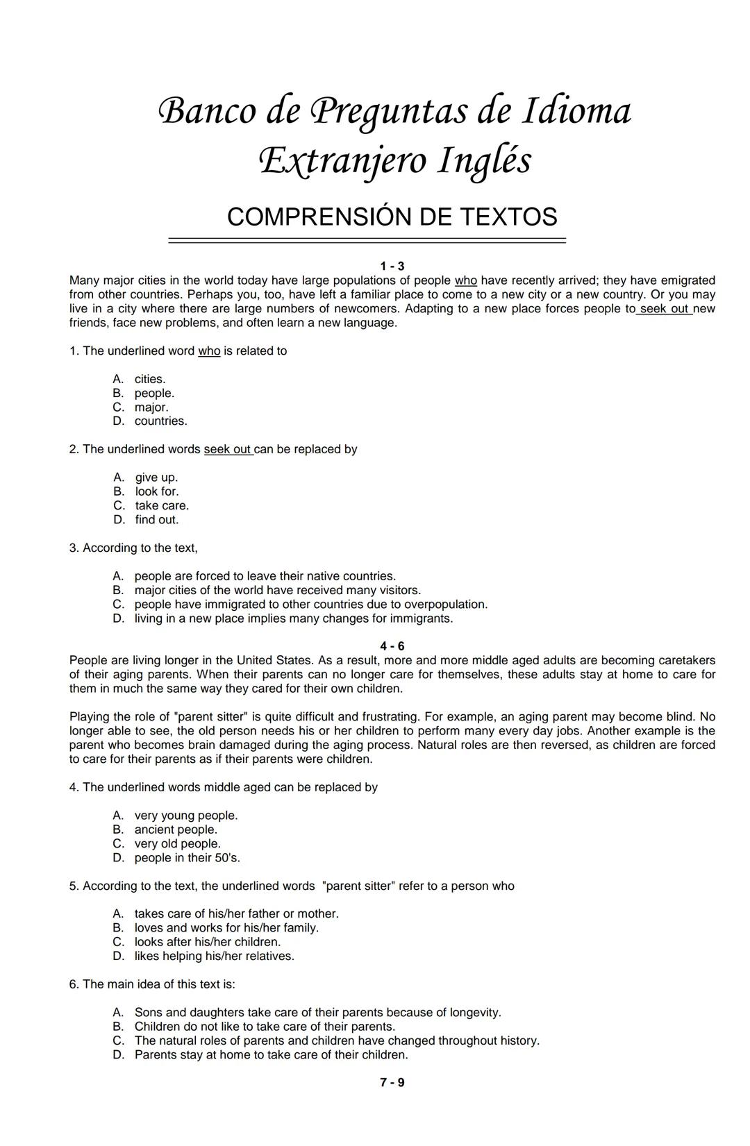 Examen de Estado
Banco de preguntas de ingles
La prueba de ingles se encuentra organizada en los siguientes grupos de preguntas:
• Construc