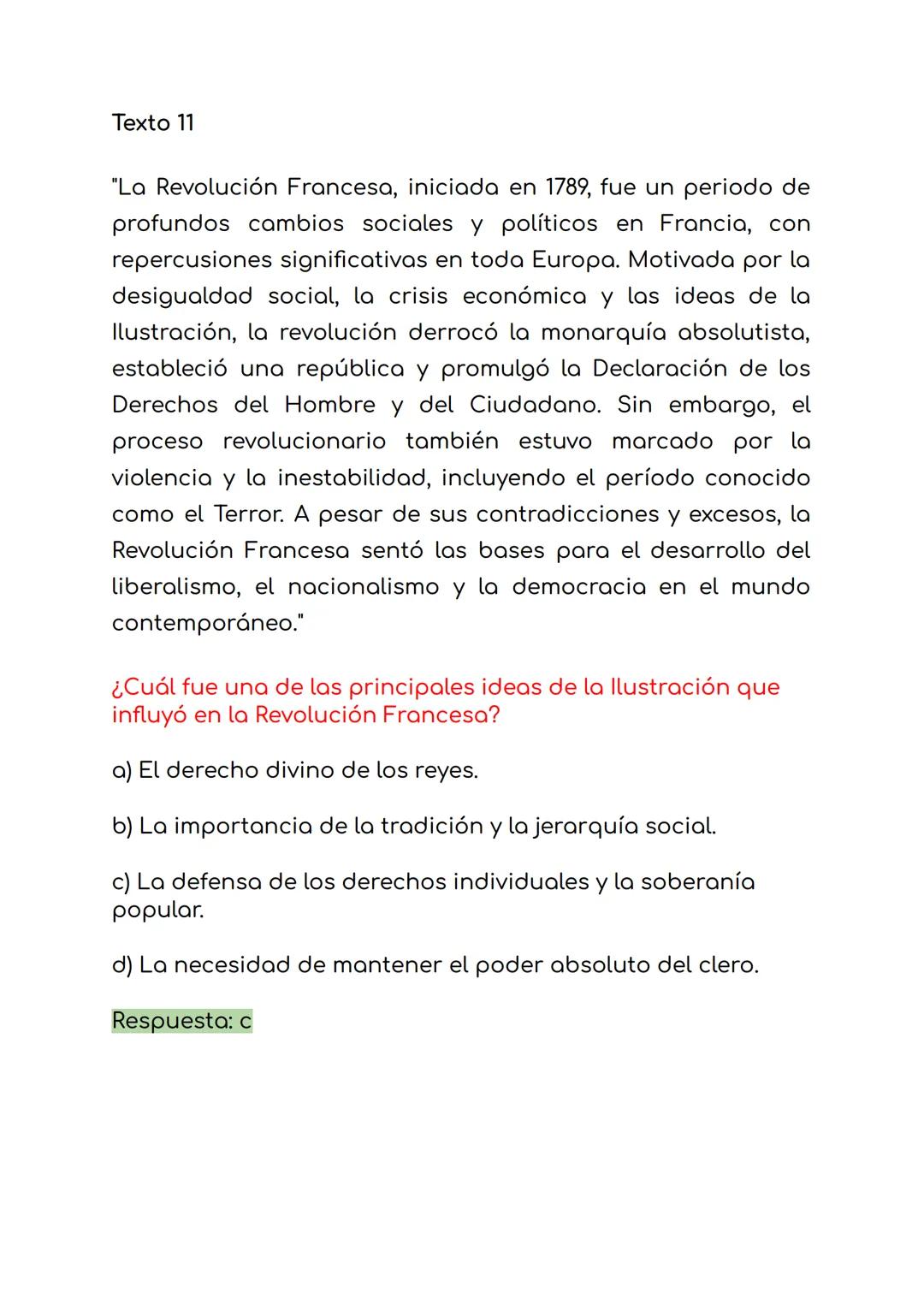Texto 11
"La Revolución Francesa, iniciada en 1789, fue un periodo de
profundos cambios sociales y políticos en Francia, con
repercusiones s