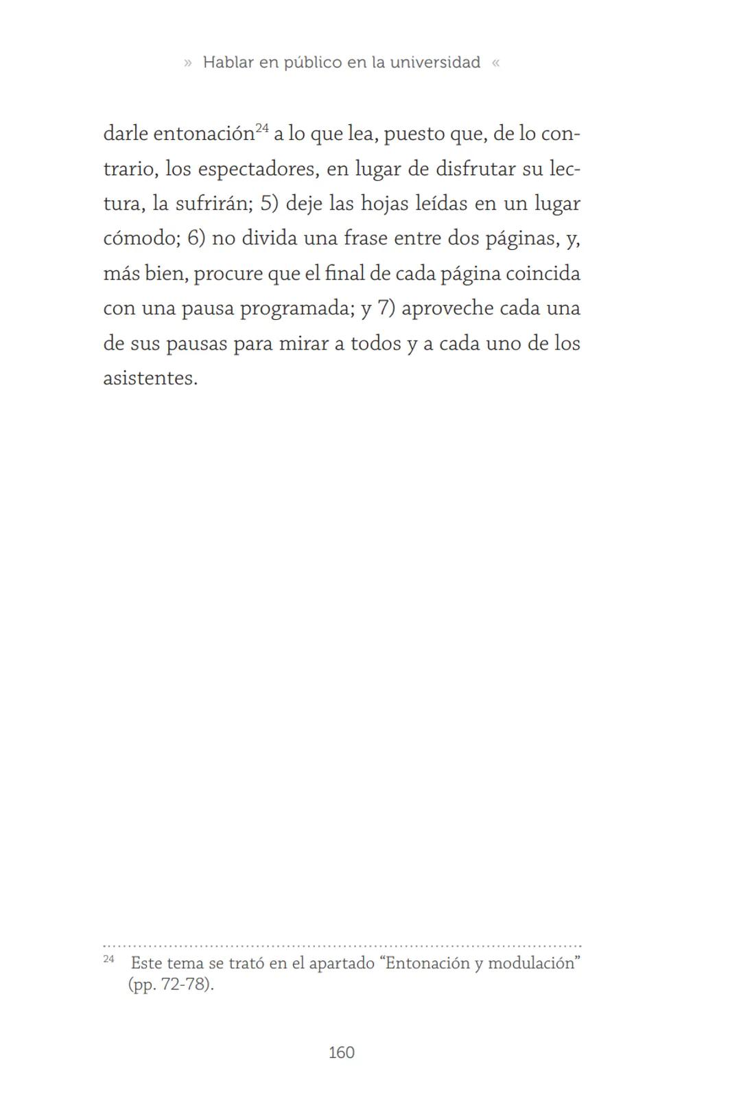 HABLAR EN
PÚBLICO EN LA
UNIVERSIDAD HABLAR EN
PÚBLICO EN LA
UNIVERSIDAD
Un manual para desenvolverse
ante una audiencia
John Moya Barreto
H