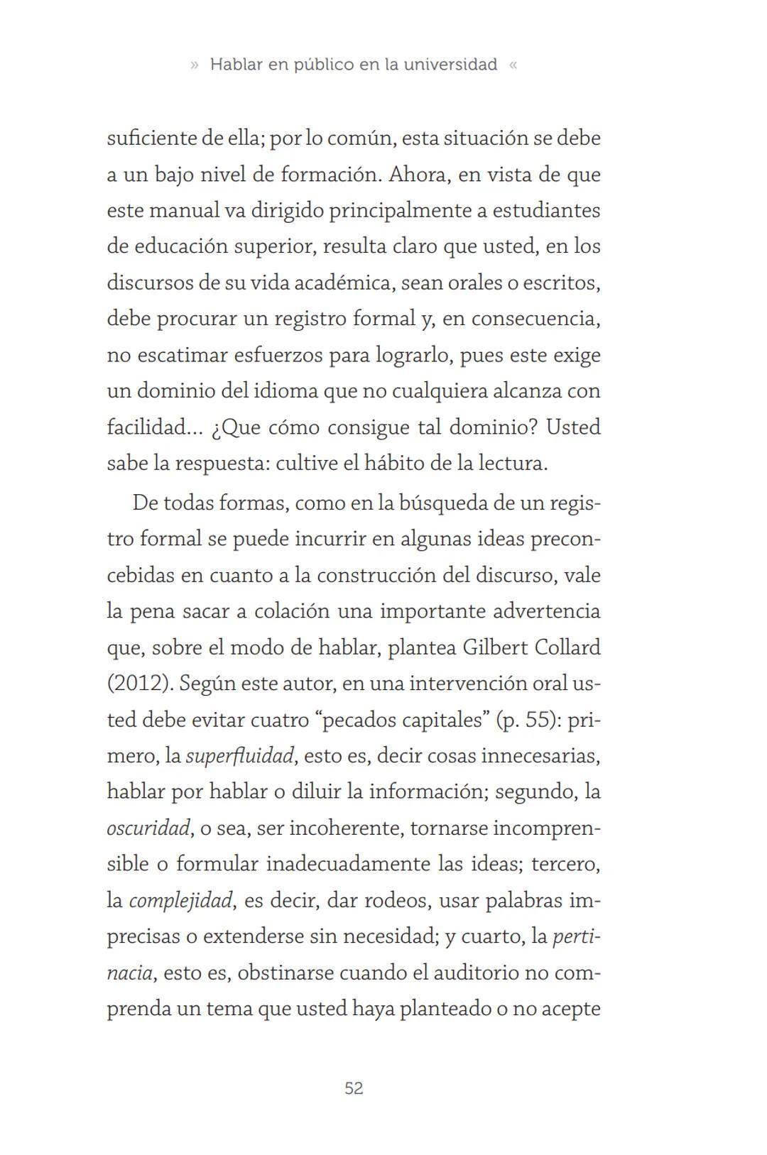 HABLAR EN
PÚBLICO EN LA
UNIVERSIDAD HABLAR EN
PÚBLICO EN LA
UNIVERSIDAD
Un manual para desenvolverse
ante una audiencia
John Moya Barreto
H