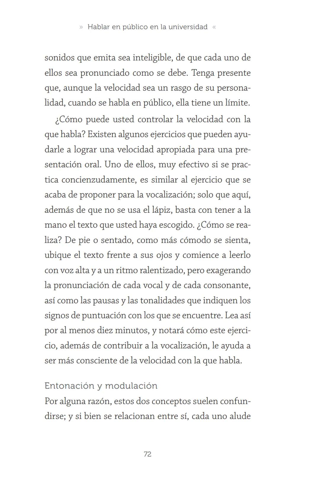 HABLAR EN
PÚBLICO EN LA
UNIVERSIDAD HABLAR EN
PÚBLICO EN LA
UNIVERSIDAD
Un manual para desenvolverse
ante una audiencia
John Moya Barreto
H