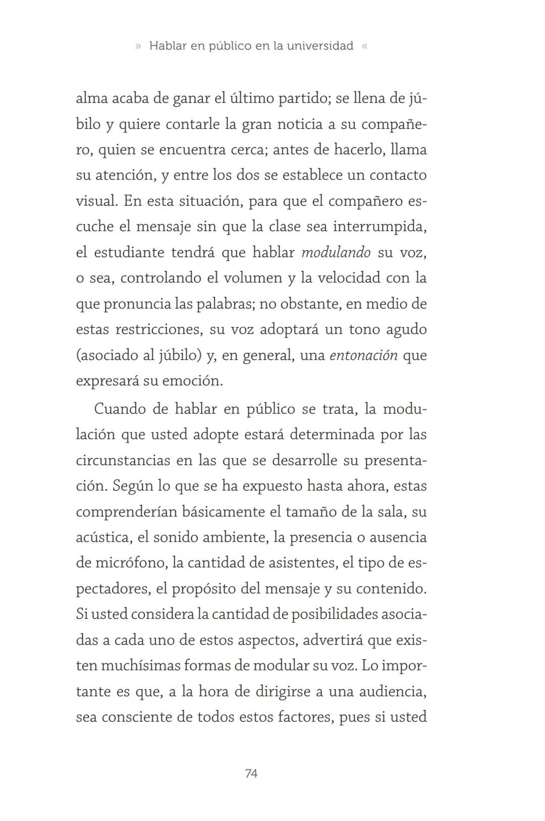 HABLAR EN
PÚBLICO EN LA
UNIVERSIDAD HABLAR EN
PÚBLICO EN LA
UNIVERSIDAD
Un manual para desenvolverse
ante una audiencia
John Moya Barreto
H