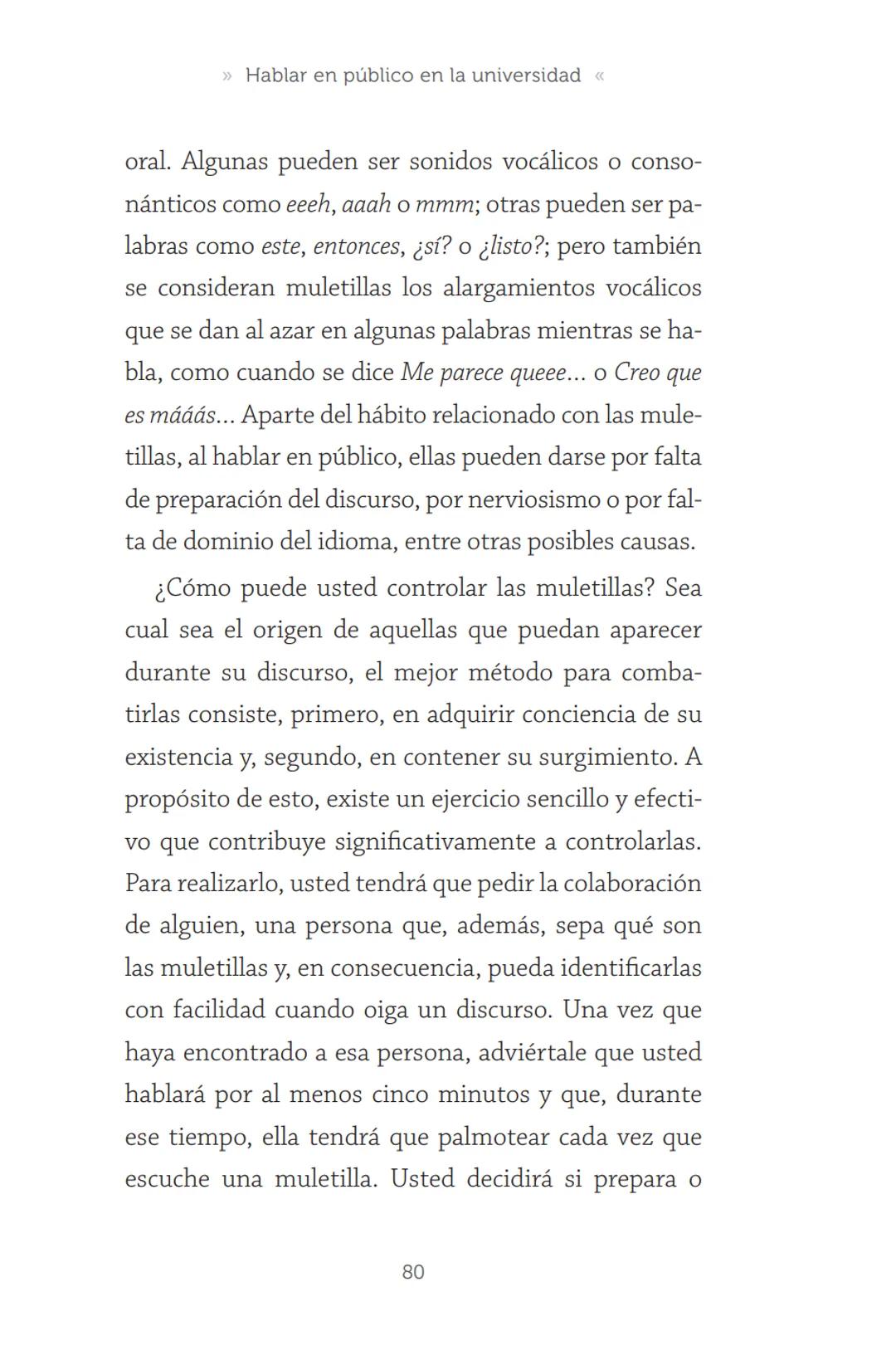 HABLAR EN
PÚBLICO EN LA
UNIVERSIDAD HABLAR EN
PÚBLICO EN LA
UNIVERSIDAD
Un manual para desenvolverse
ante una audiencia
John Moya Barreto
H