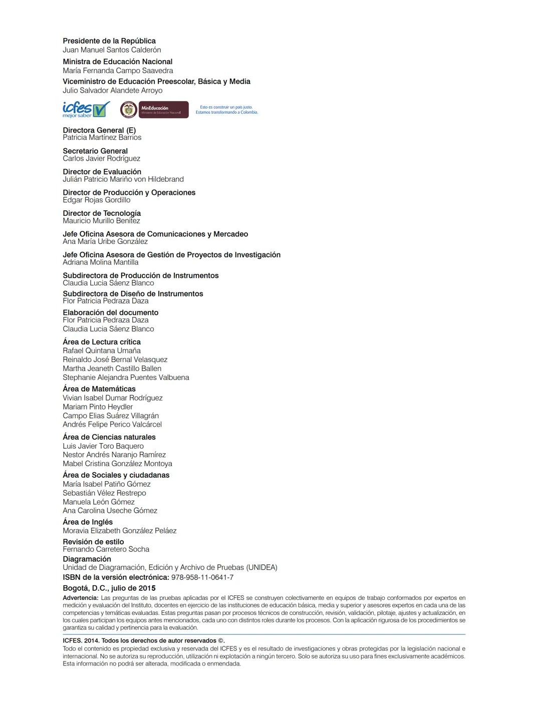 icfes V
saber 11°
CUADERNILLO
DE PREGUNTAS
SABER 11° 2016
Cuadernillo de prueba
Ejemplo de preguntas
11° grado Presidente de la República
Ju