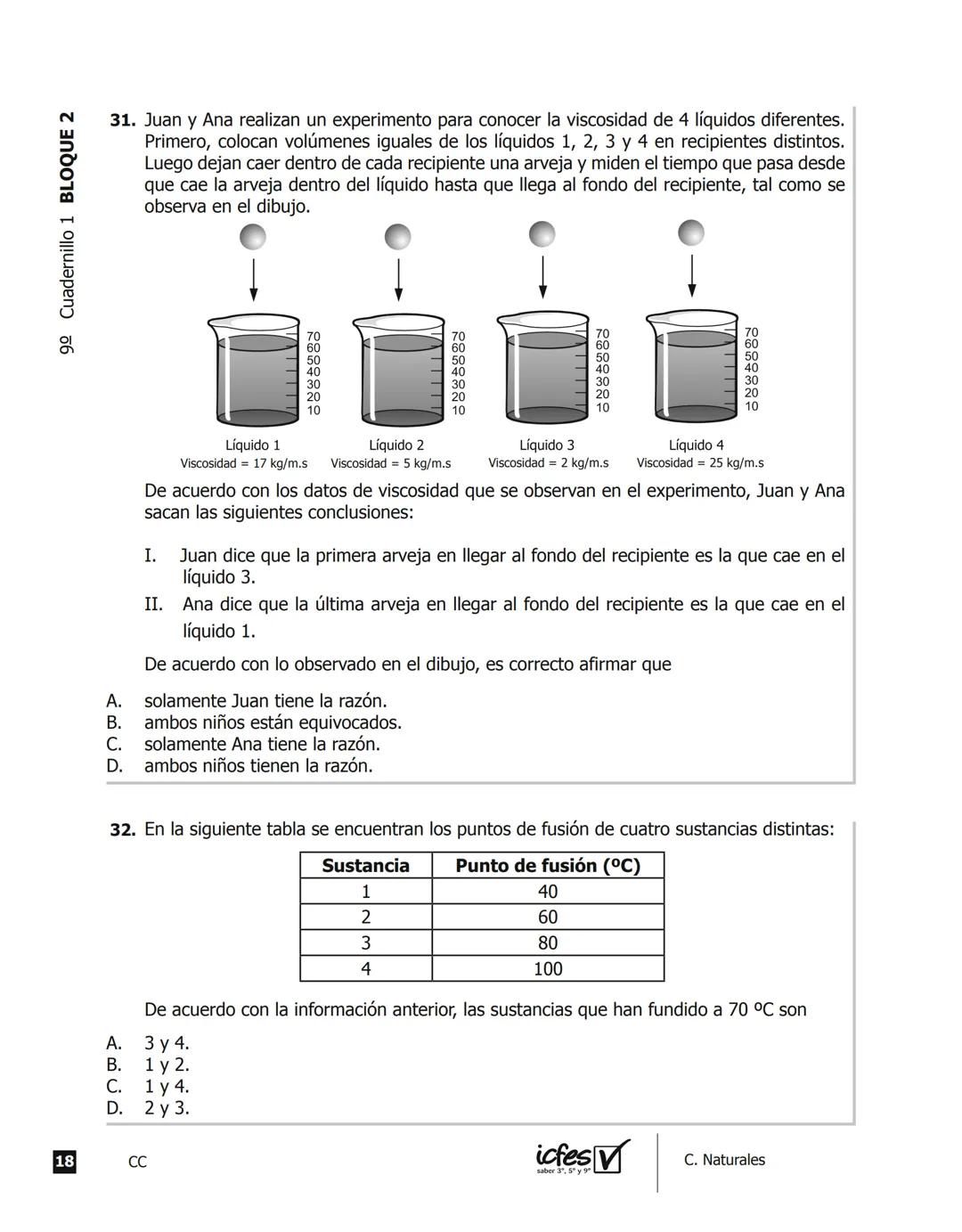 icfes V
saber 3º, 5º y 9°
CUADERNILLO
DE PREGUNTAS
SABER 3º, 5º y 9° 2012
Cuadernillo de prueba
Ciencias naturales
9° grado Presidente de la