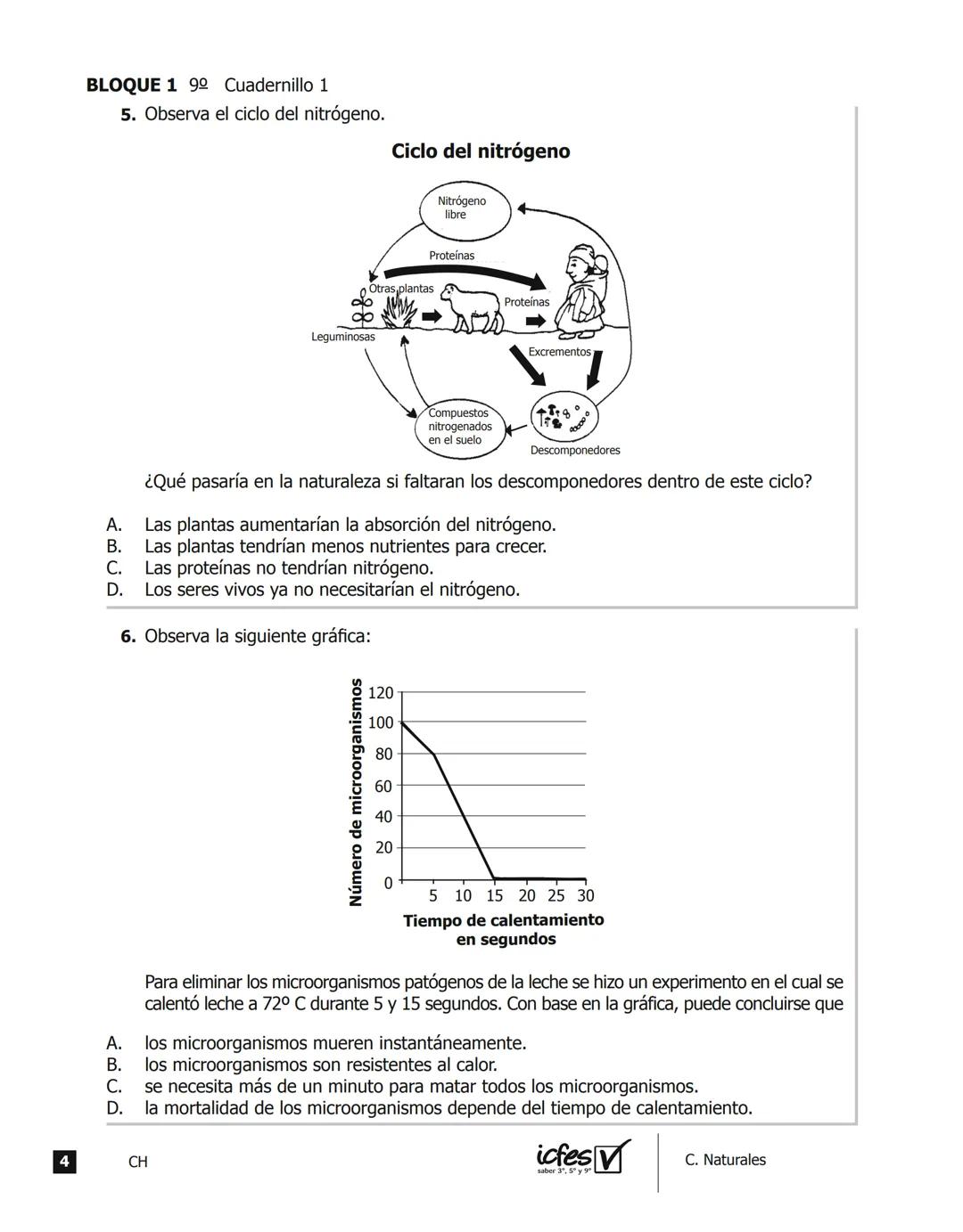 icfes V
saber 3º, 5º y 9°
CUADERNILLO
DE PREGUNTAS
SABER 3º, 5º y 9° 2012
Cuadernillo de prueba
Ciencias naturales
9° grado Presidente de la