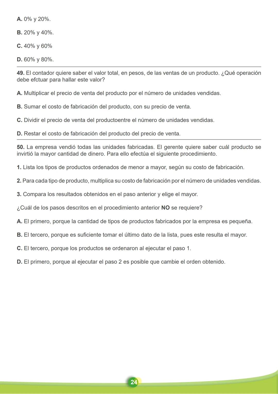 MATEMÁTICAS
26. En la tabla se registran los materiales necesarios para la construcción de un muro, y en la
gráfica el costo total acumulado