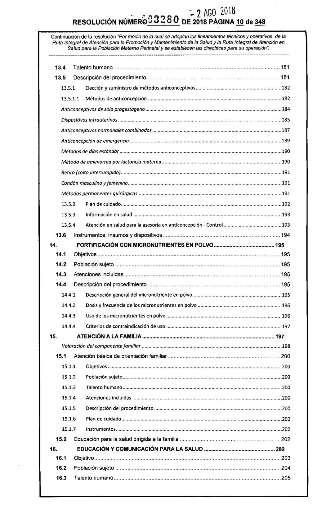 REPÚBLICA DE COLOMBIA
MINISTERIO DE SALUD Y PROTECCIÓN SOCIAL
RESOLUCIÓN NÚMER603280 DE 2018
2 AGO 2018
Por medio de la cual se adoptan los