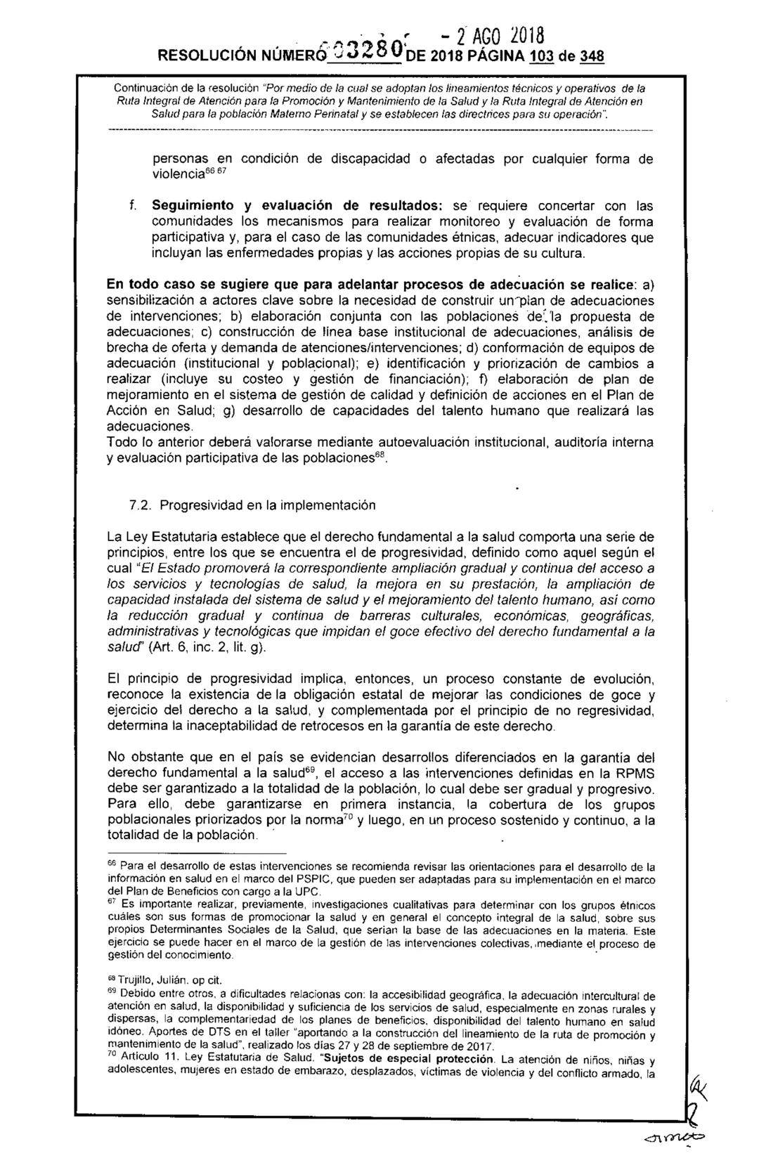 REPÚBLICA DE COLOMBIA
MINISTERIO DE SALUD Y PROTECCIÓN SOCIAL
RESOLUCIÓN NÚMER603280 DE 2018
2 AGO 2018
Por medio de la cual se adoptan los
