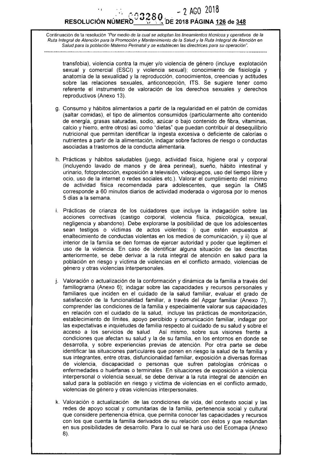 REPÚBLICA DE COLOMBIA
MINISTERIO DE SALUD Y PROTECCIÓN SOCIAL
RESOLUCIÓN NÚMER603280 DE 2018
2 AGO 2018
Por medio de la cual se adoptan los