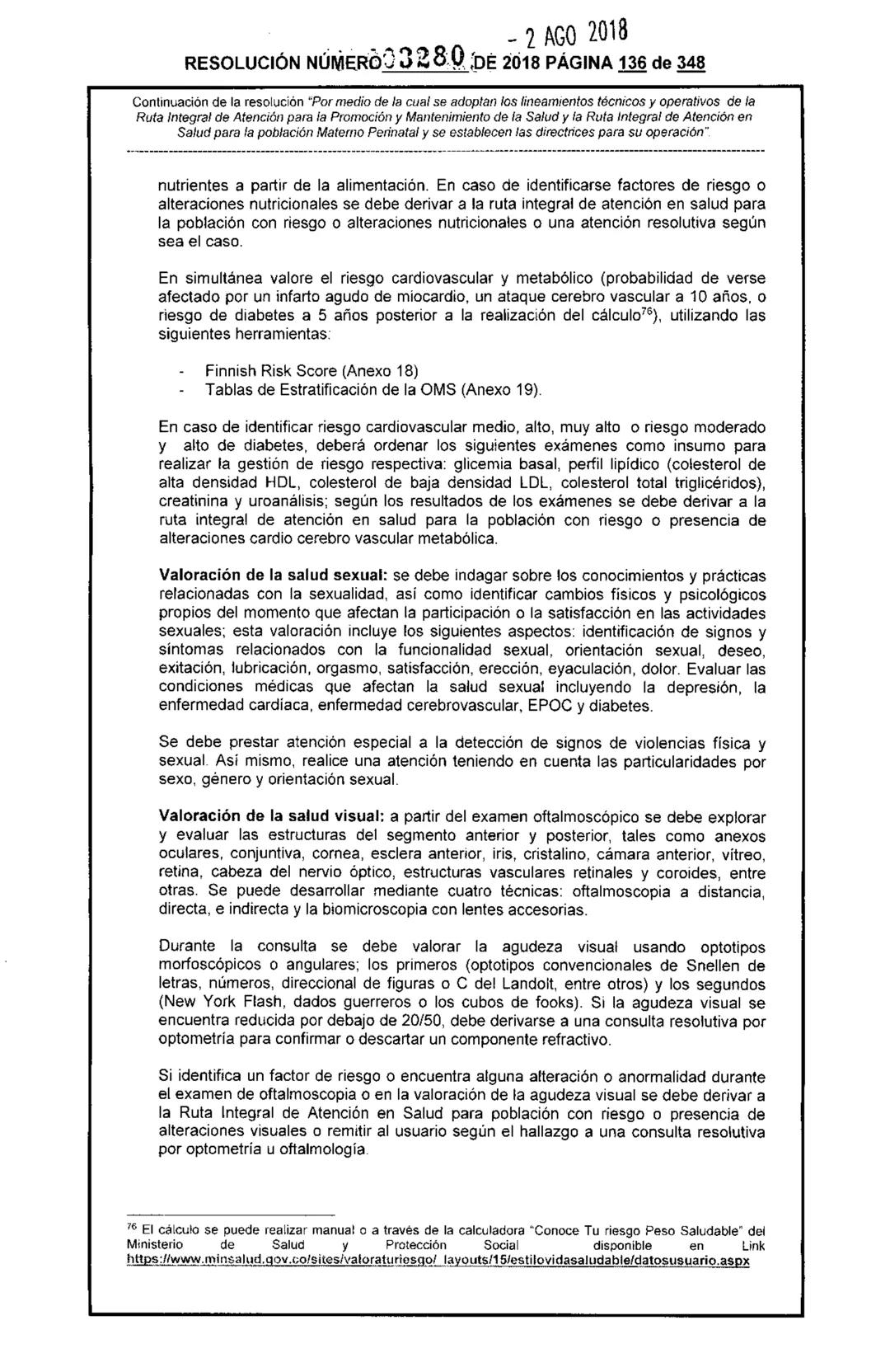 REPÚBLICA DE COLOMBIA
MINISTERIO DE SALUD Y PROTECCIÓN SOCIAL
RESOLUCIÓN NÚMER603280 DE 2018
2 AGO 2018
Por medio de la cual se adoptan los