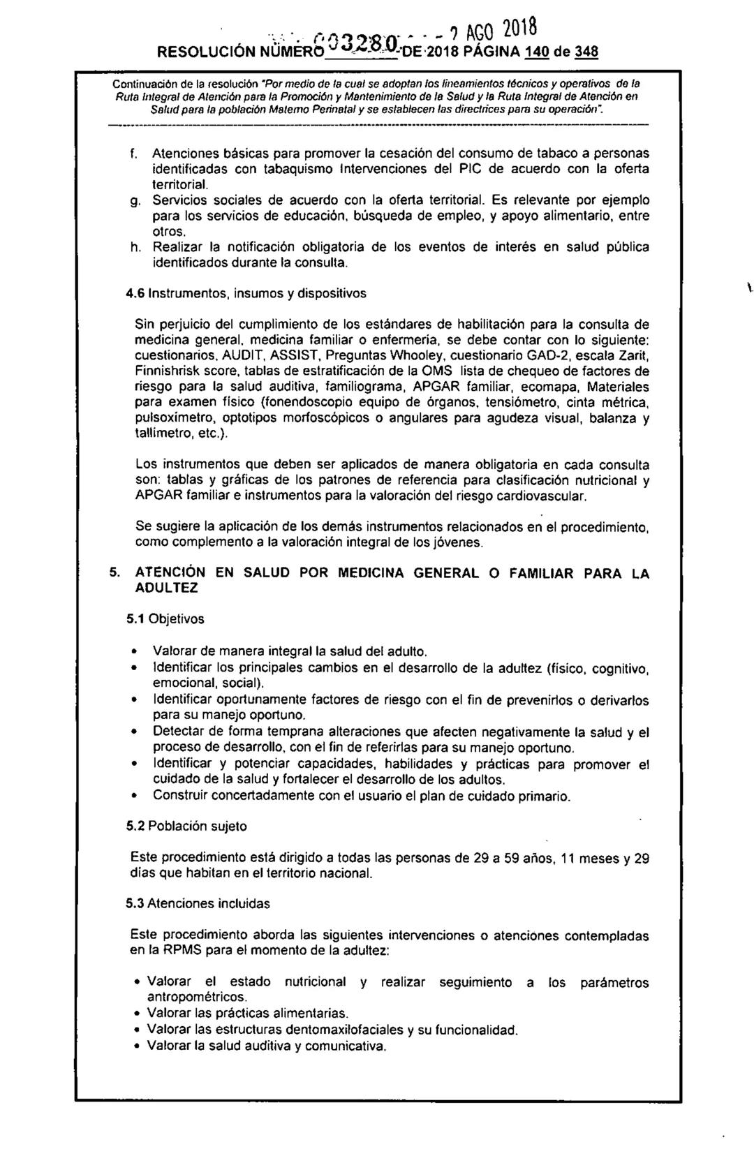 REPÚBLICA DE COLOMBIA
MINISTERIO DE SALUD Y PROTECCIÓN SOCIAL
RESOLUCIÓN NÚMER603280 DE 2018
2 AGO 2018
Por medio de la cual se adoptan los