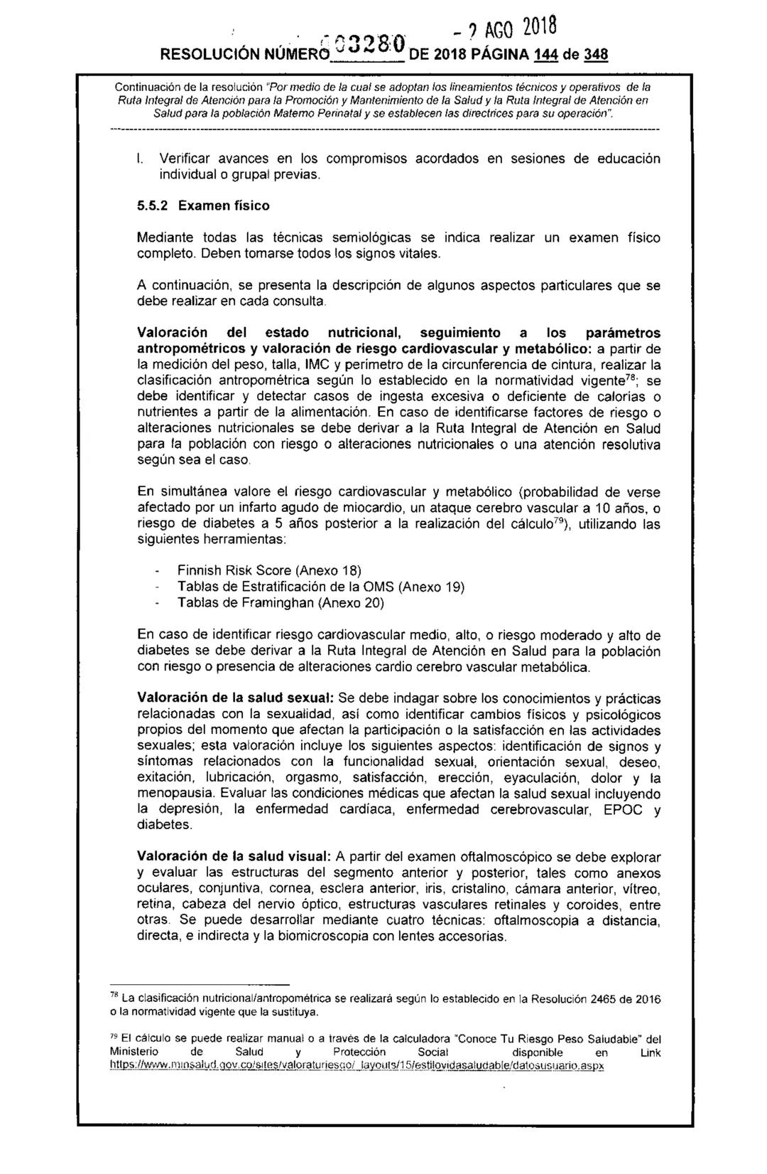REPÚBLICA DE COLOMBIA
MINISTERIO DE SALUD Y PROTECCIÓN SOCIAL
RESOLUCIÓN NÚMER603280 DE 2018
2 AGO 2018
Por medio de la cual se adoptan los
