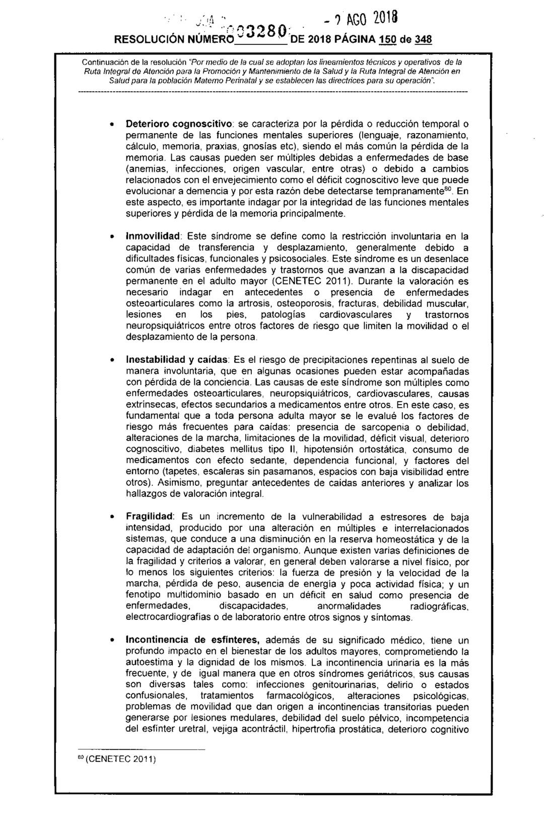 REPÚBLICA DE COLOMBIA
MINISTERIO DE SALUD Y PROTECCIÓN SOCIAL
RESOLUCIÓN NÚMER603280 DE 2018
2 AGO 2018
Por medio de la cual se adoptan los