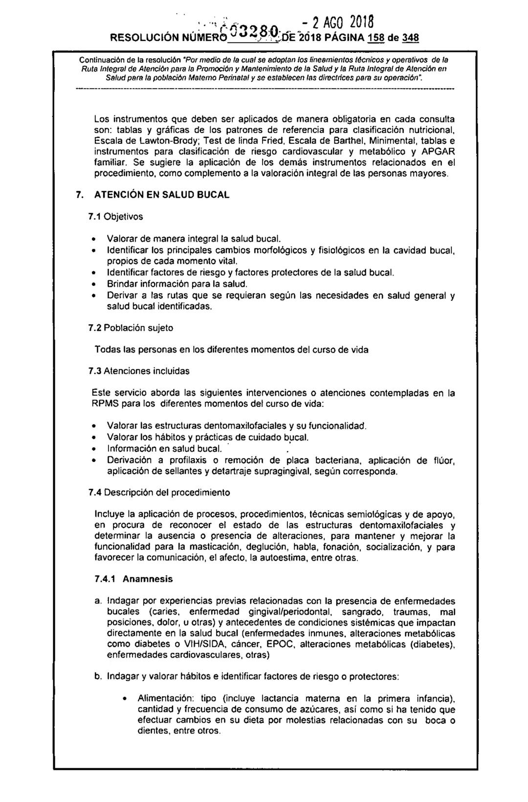 REPÚBLICA DE COLOMBIA
MINISTERIO DE SALUD Y PROTECCIÓN SOCIAL
RESOLUCIÓN NÚMER603280 DE 2018
2 AGO 2018
Por medio de la cual se adoptan los