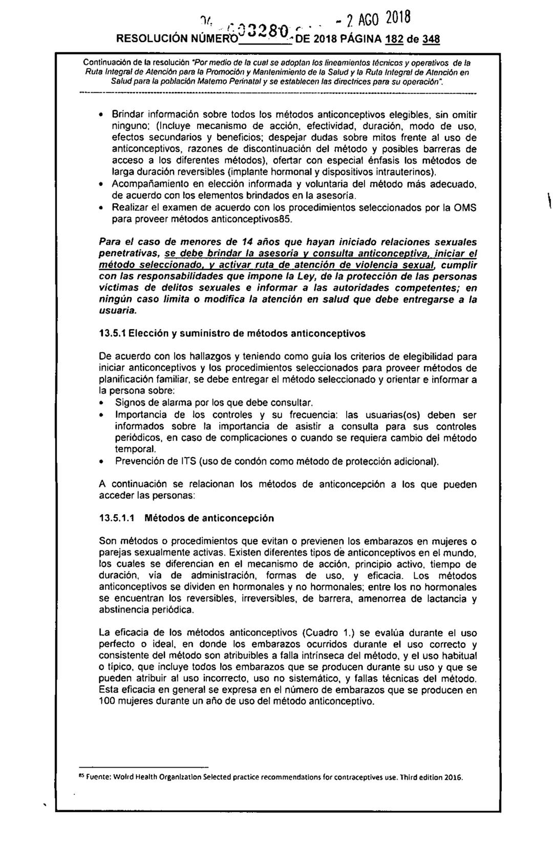 REPÚBLICA DE COLOMBIA
MINISTERIO DE SALUD Y PROTECCIÓN SOCIAL
RESOLUCIÓN NÚMER603280 DE 2018
2 AGO 2018
Por medio de la cual se adoptan los