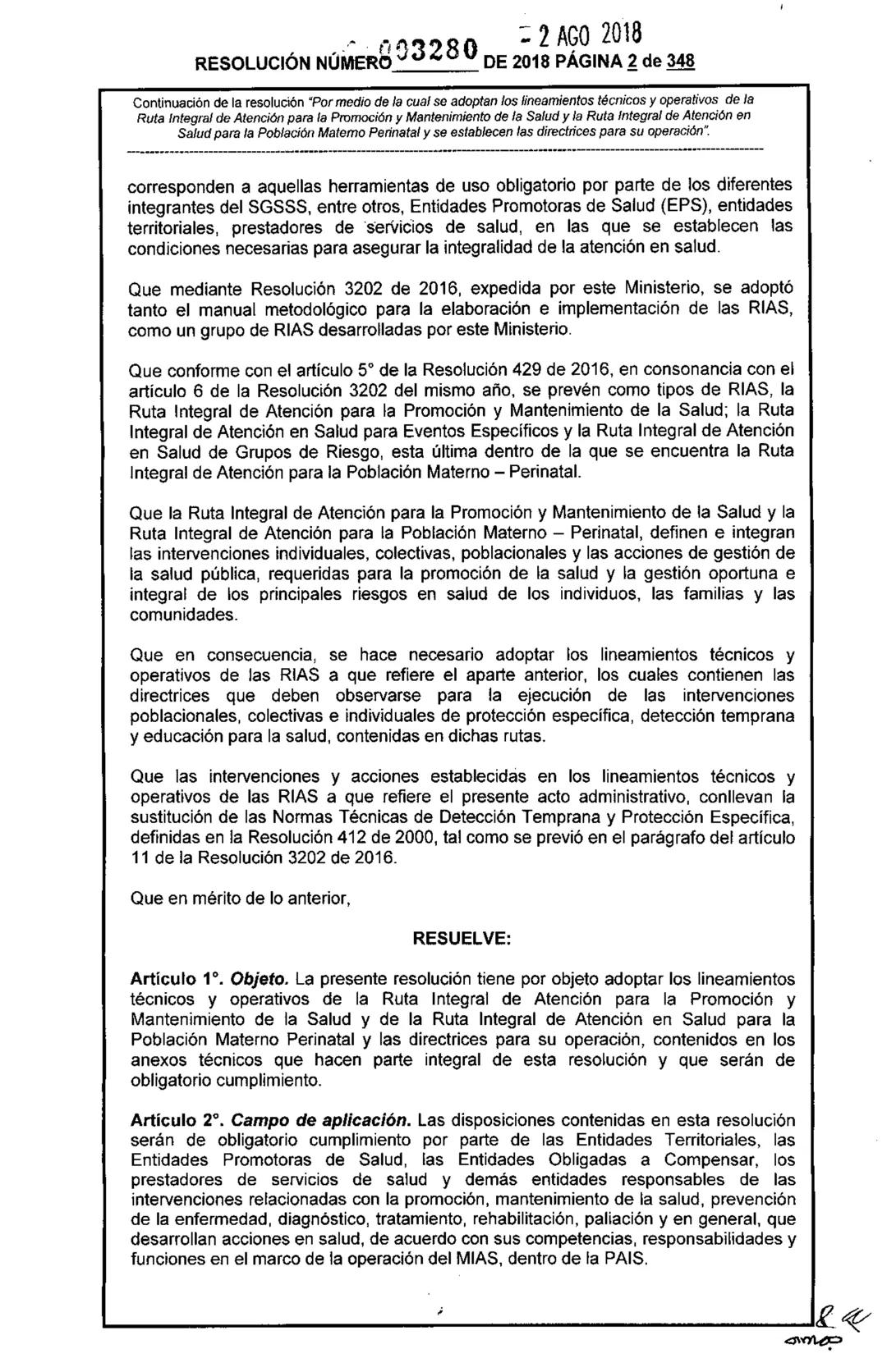REPÚBLICA DE COLOMBIA
MINISTERIO DE SALUD Y PROTECCIÓN SOCIAL
RESOLUCIÓN NÚMER603280 DE 2018
2 AGO 2018
Por medio de la cual se adoptan los