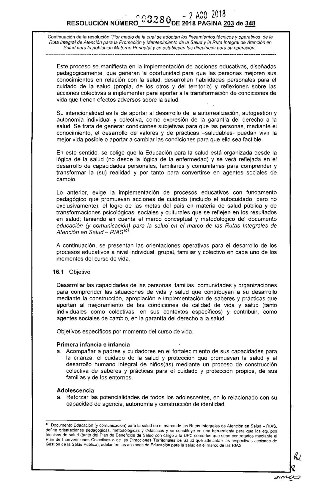 REPÚBLICA DE COLOMBIA
MINISTERIO DE SALUD Y PROTECCIÓN SOCIAL
RESOLUCIÓN NÚMER603280 DE 2018
2 AGO 2018
Por medio de la cual se adoptan los