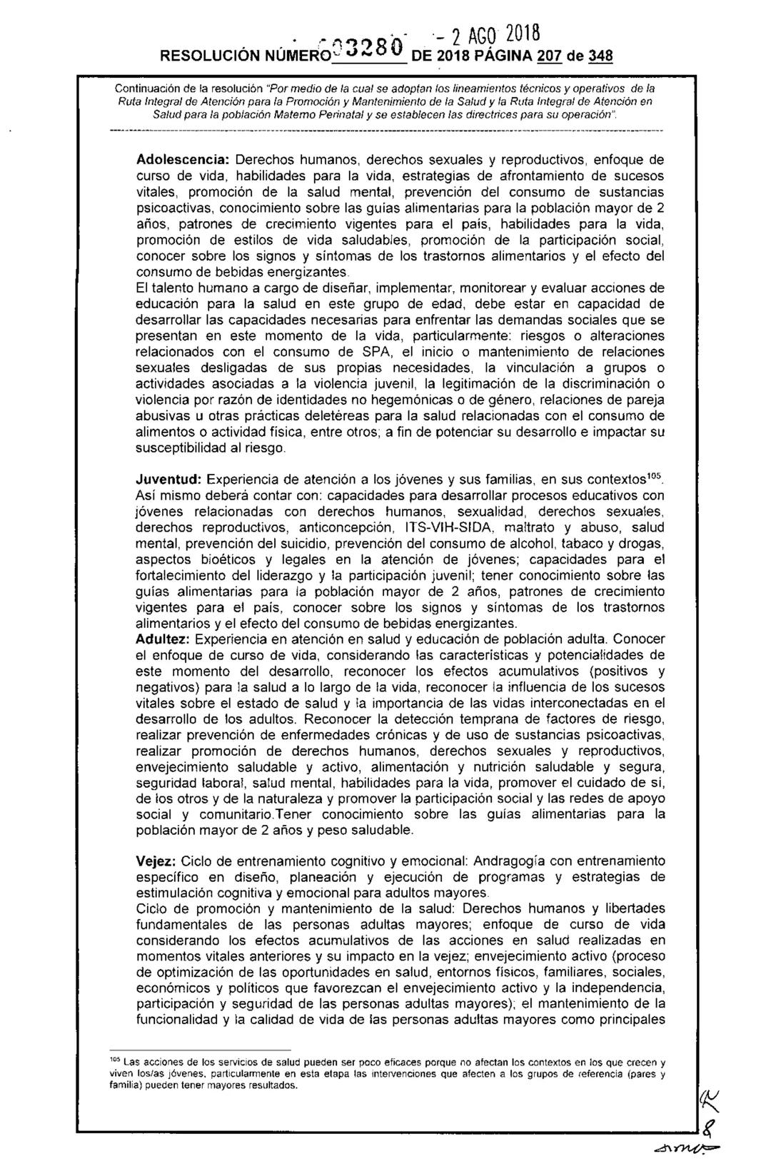 REPÚBLICA DE COLOMBIA
MINISTERIO DE SALUD Y PROTECCIÓN SOCIAL
RESOLUCIÓN NÚMER603280 DE 2018
2 AGO 2018
Por medio de la cual se adoptan los